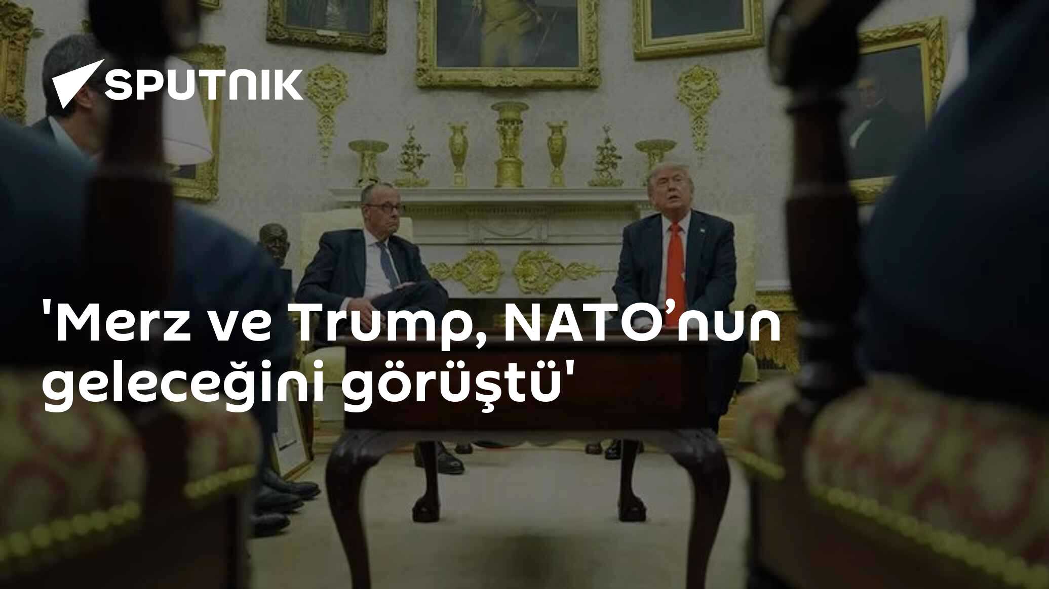 'Merz ve Trump, NATO’nun geleceğini görüştü'
