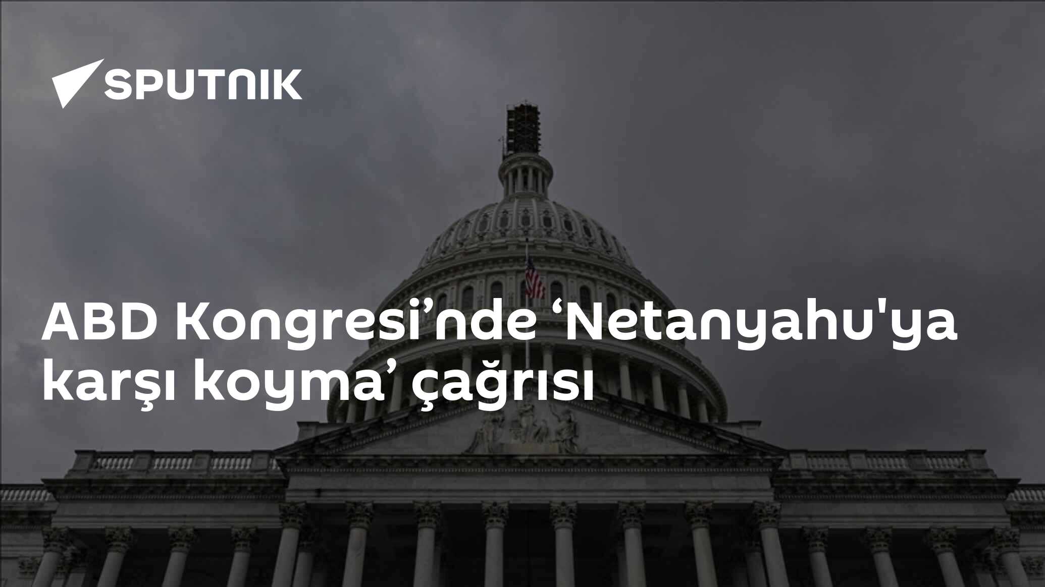 ABD Kongresi’nde ‘Netanyahu'ya karşı koyma’ çağrısı