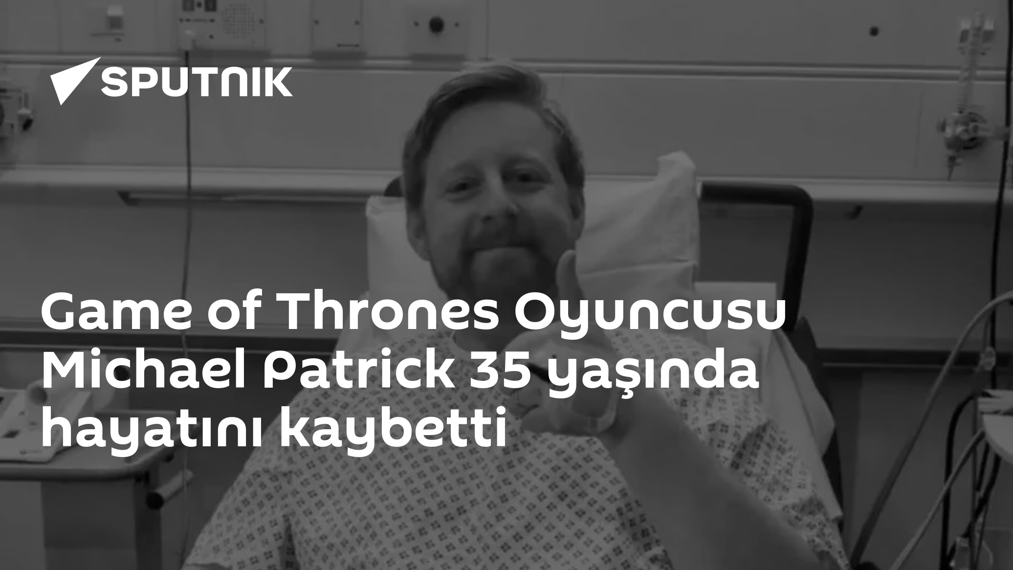 Game of Thrones Oyuncusu Michael Patrick 35 yaşında hayatını kaybetti