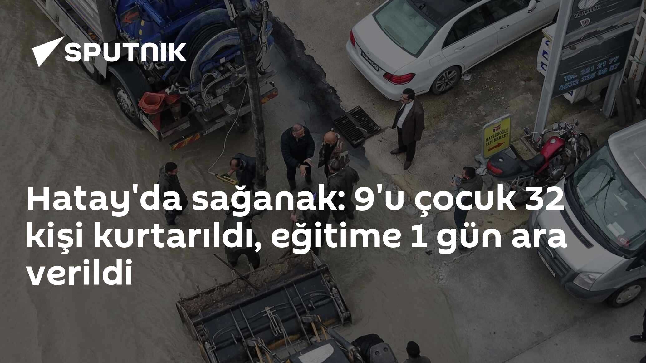 Hatay'da sağanak: 9'u çocuk 32 kişi kurtarıldı, eğitime 1 gün ara verildi