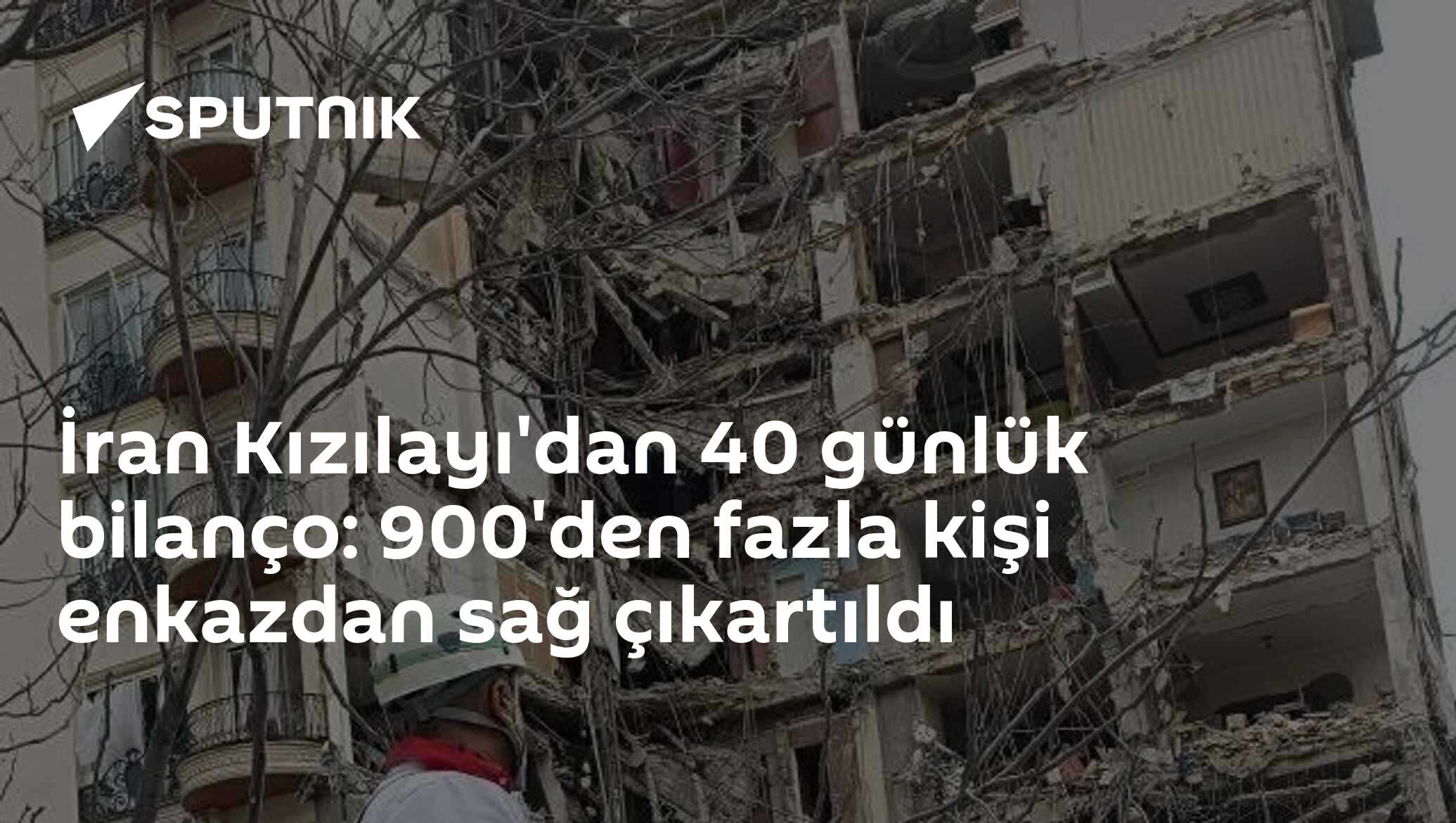 İran Kızılayı'dan 40 günlük bilanço: 900'den fazla kişi enkazdan sağ çıkartıldı