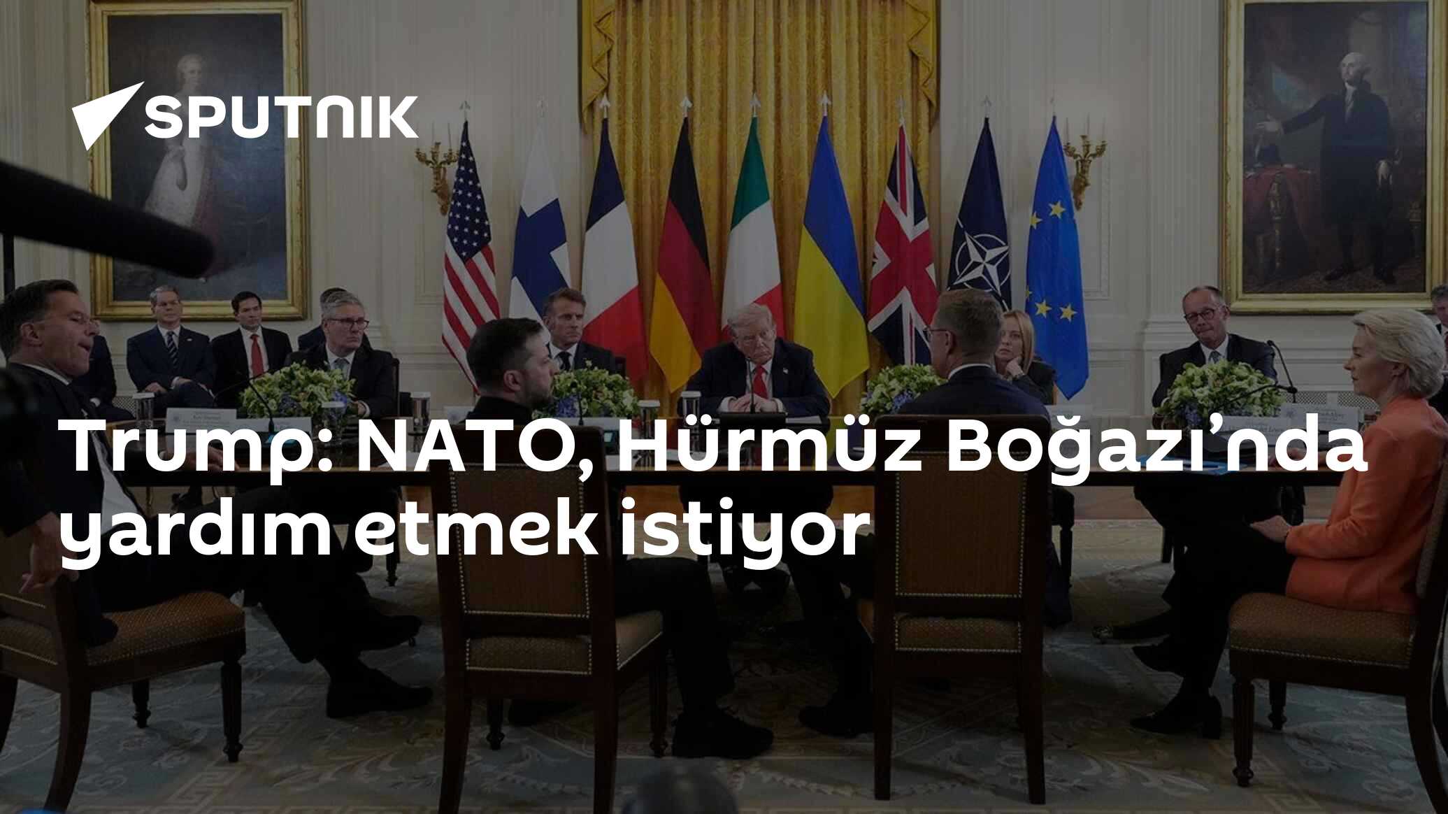 Trump: NATO, Hürmüz Boğazı’nda yardım etmek istiyor