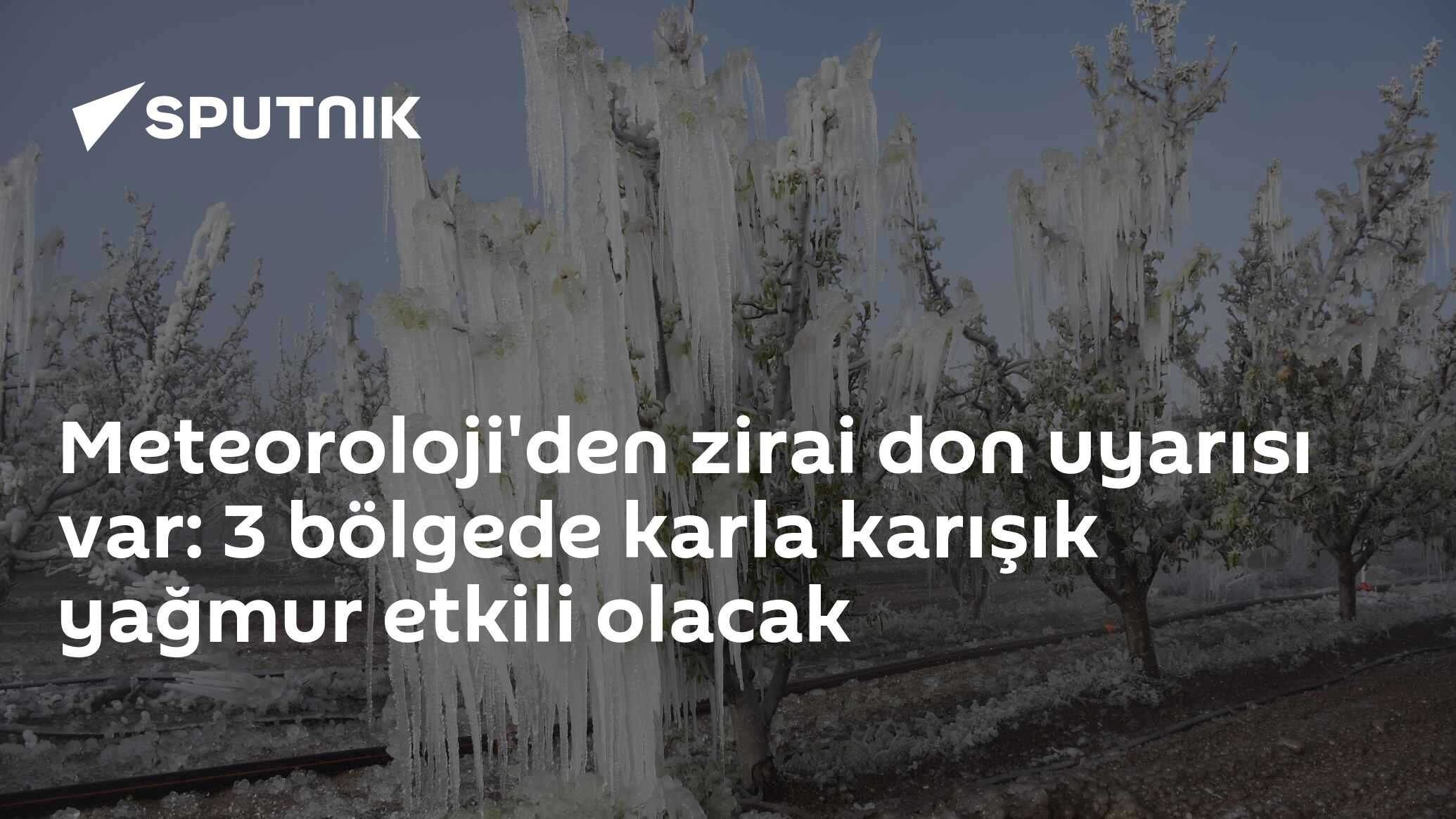 Meteoroloji'den zirai don uyarısı var: 3 bölgede karla karışık yağmur etkili olacak