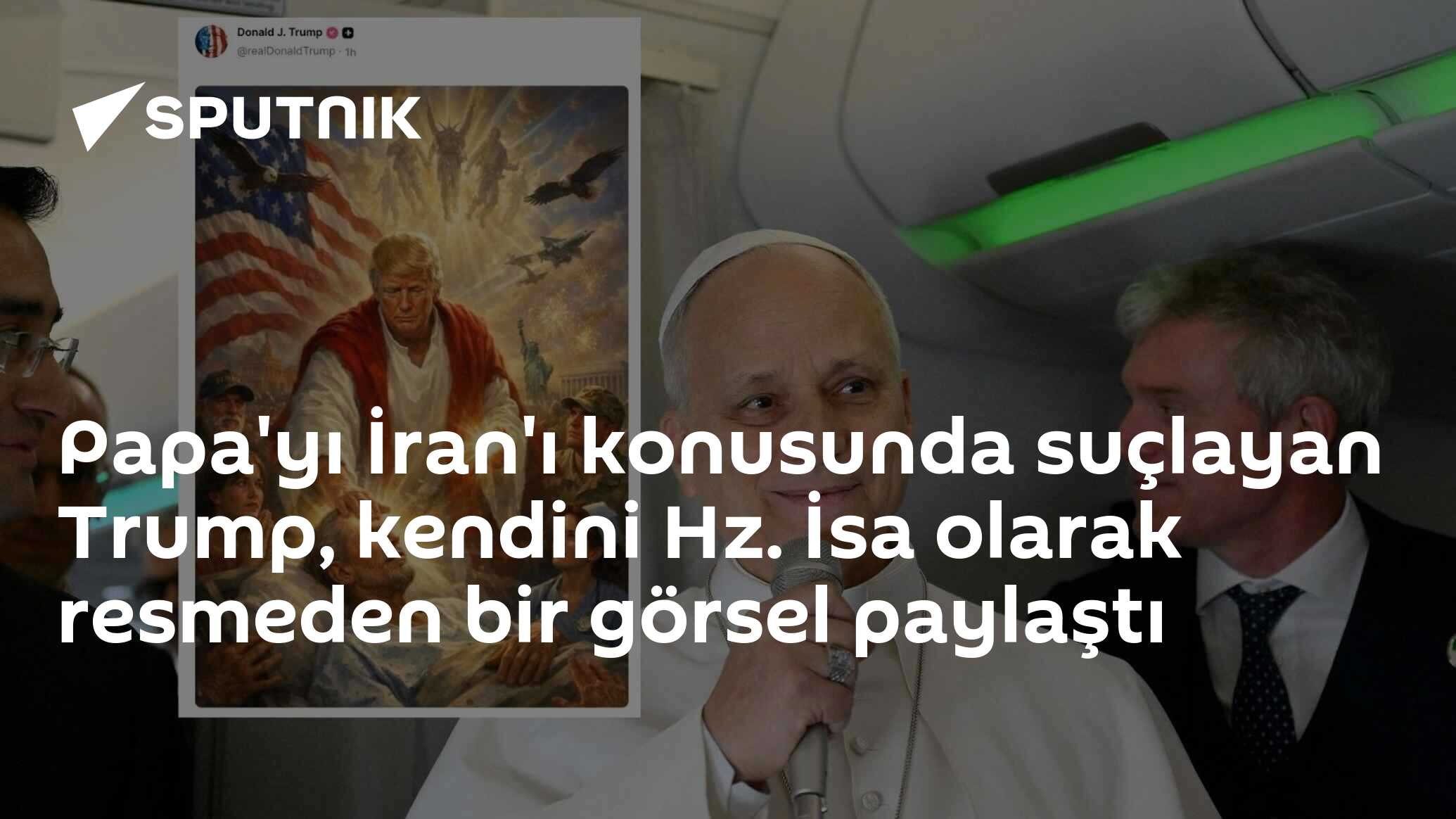 Papa'yı İran'ı konusunda suçlayan Trump, kendini Hz. İsa olarak resmeden bir görsel paylaştı