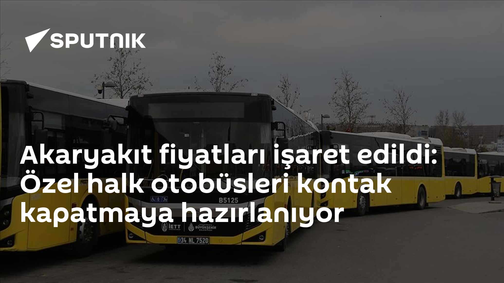 Akaryakıt fiyatları işaret edildi: Özel halk otobüsleri kontak kapatmaya hazırlanıyor