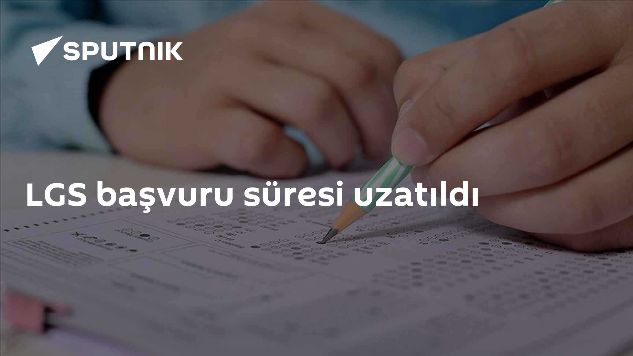 LGS başvuru süresi uzatıldı