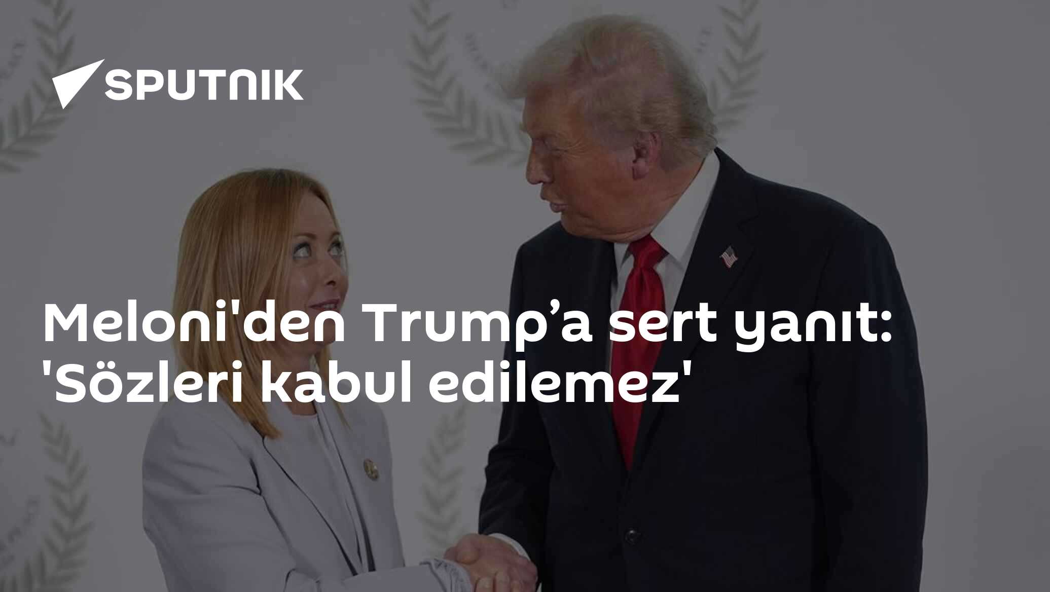 Meloni'den Trump’a sert yanıt: 'Sözleri kabul edilemez'