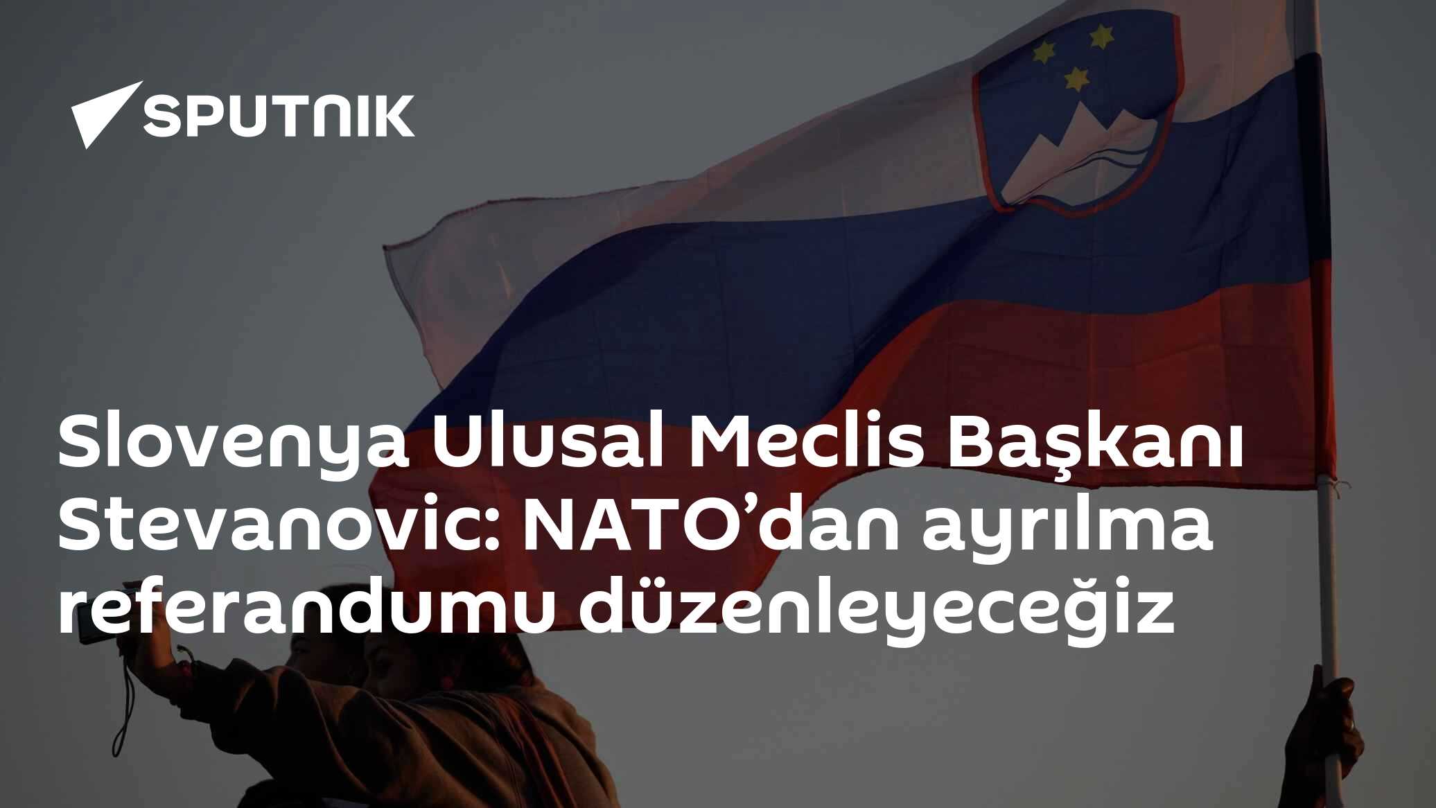 Slovenya Ulusal Meclis Başkanı Stevanovic: NATO’dan ayrılma referandumu düzenleyeceğiz