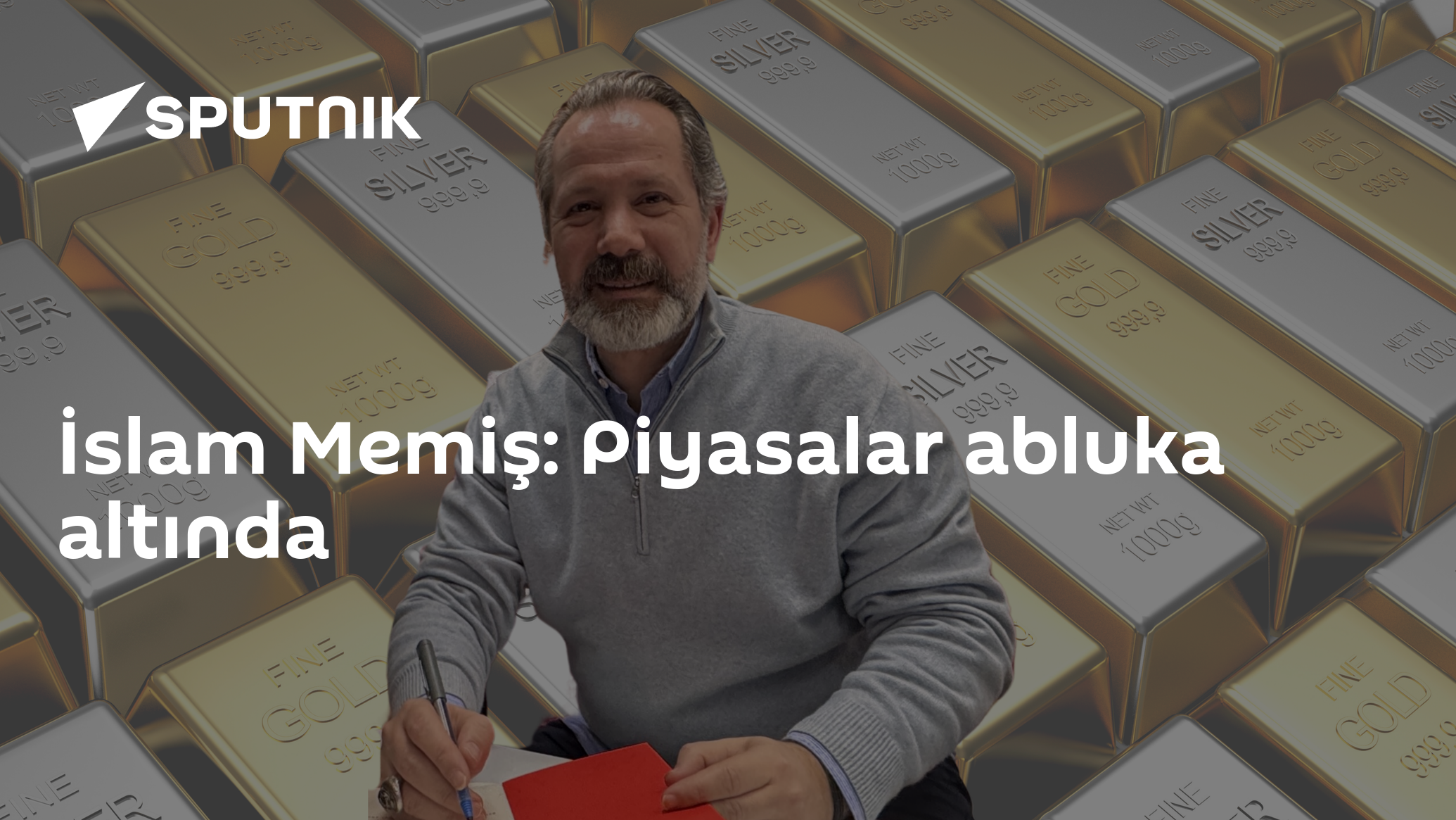 İslam Memiş: Piyasalar abluka altında