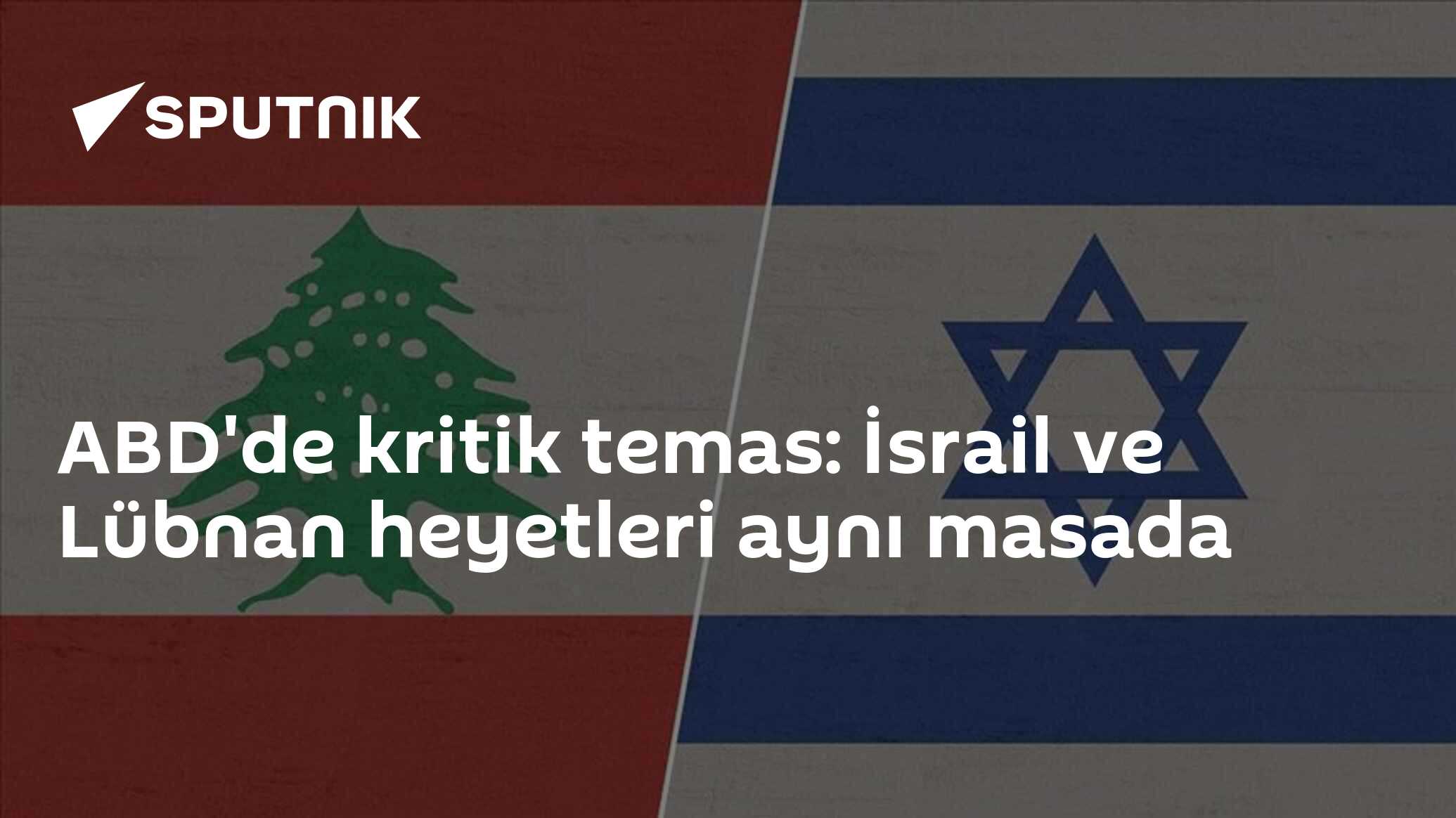 ABD'de kritik temas: İsrail ve Lübnan heyetleri aynı masada