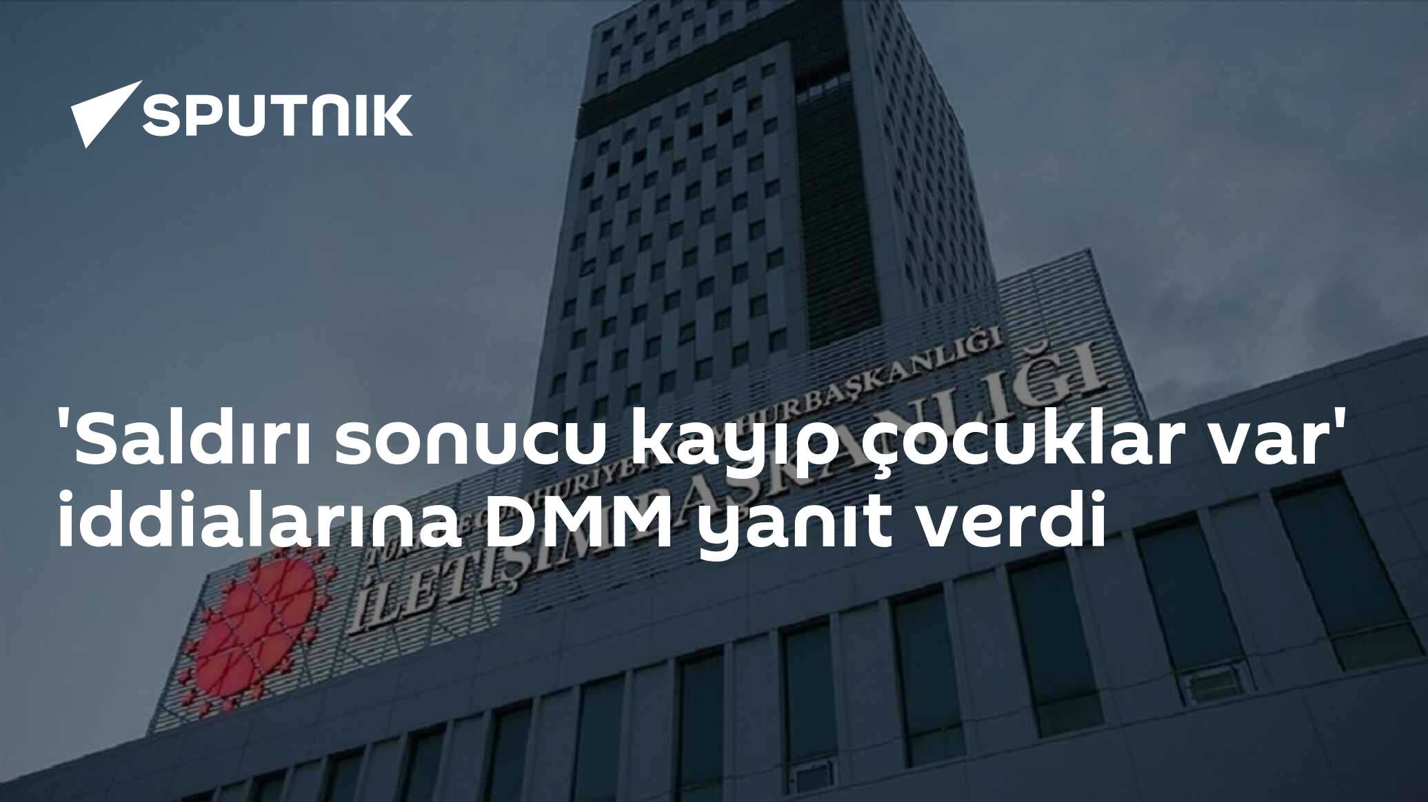 'Saldırı sonucu kayıp çocuklar var' iddialarına DMM yanıt verdi