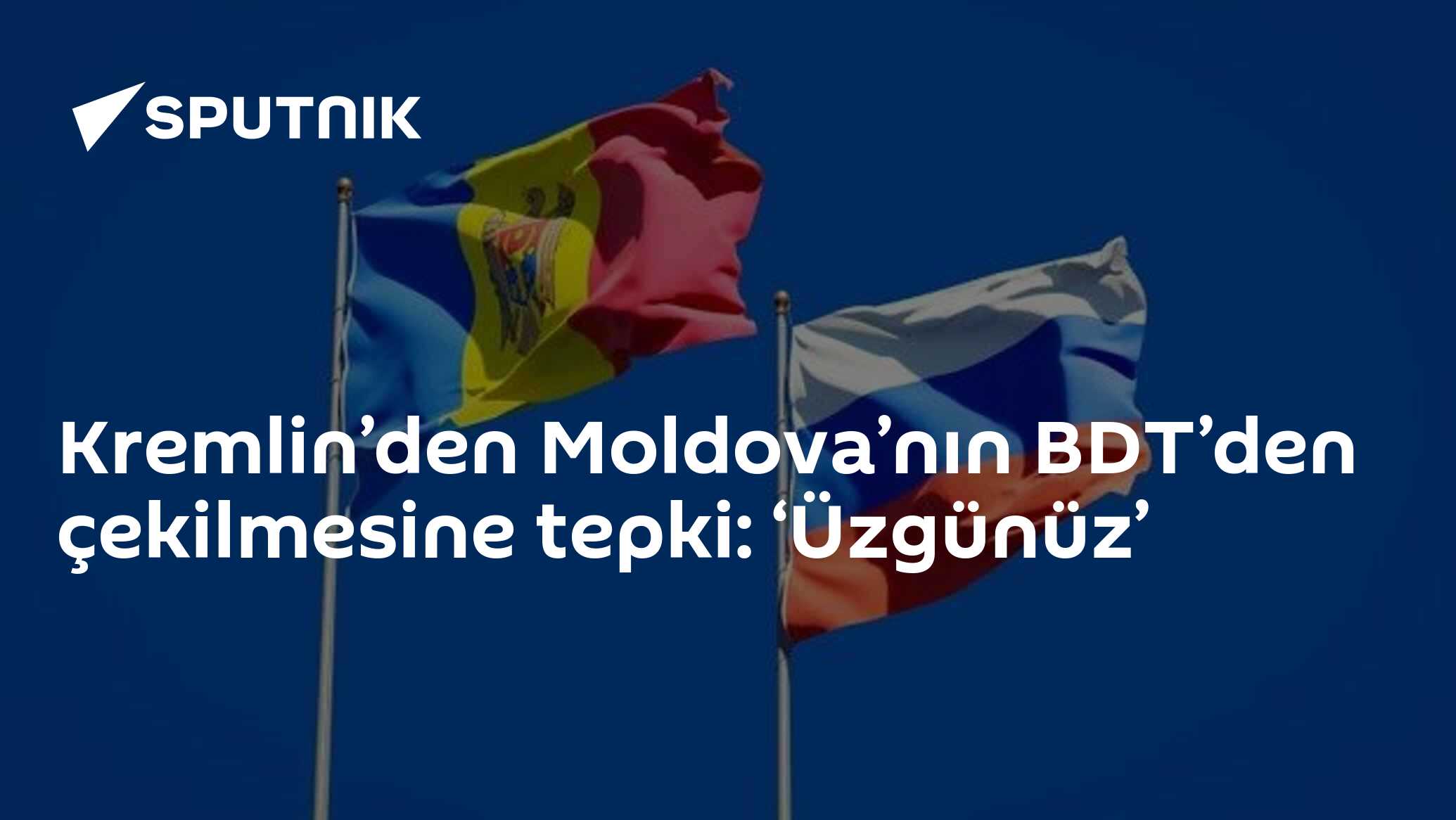 Kremlin’nden Moldova’nın BDT’den çekilmesine tepki: ‘Üzgünüz’