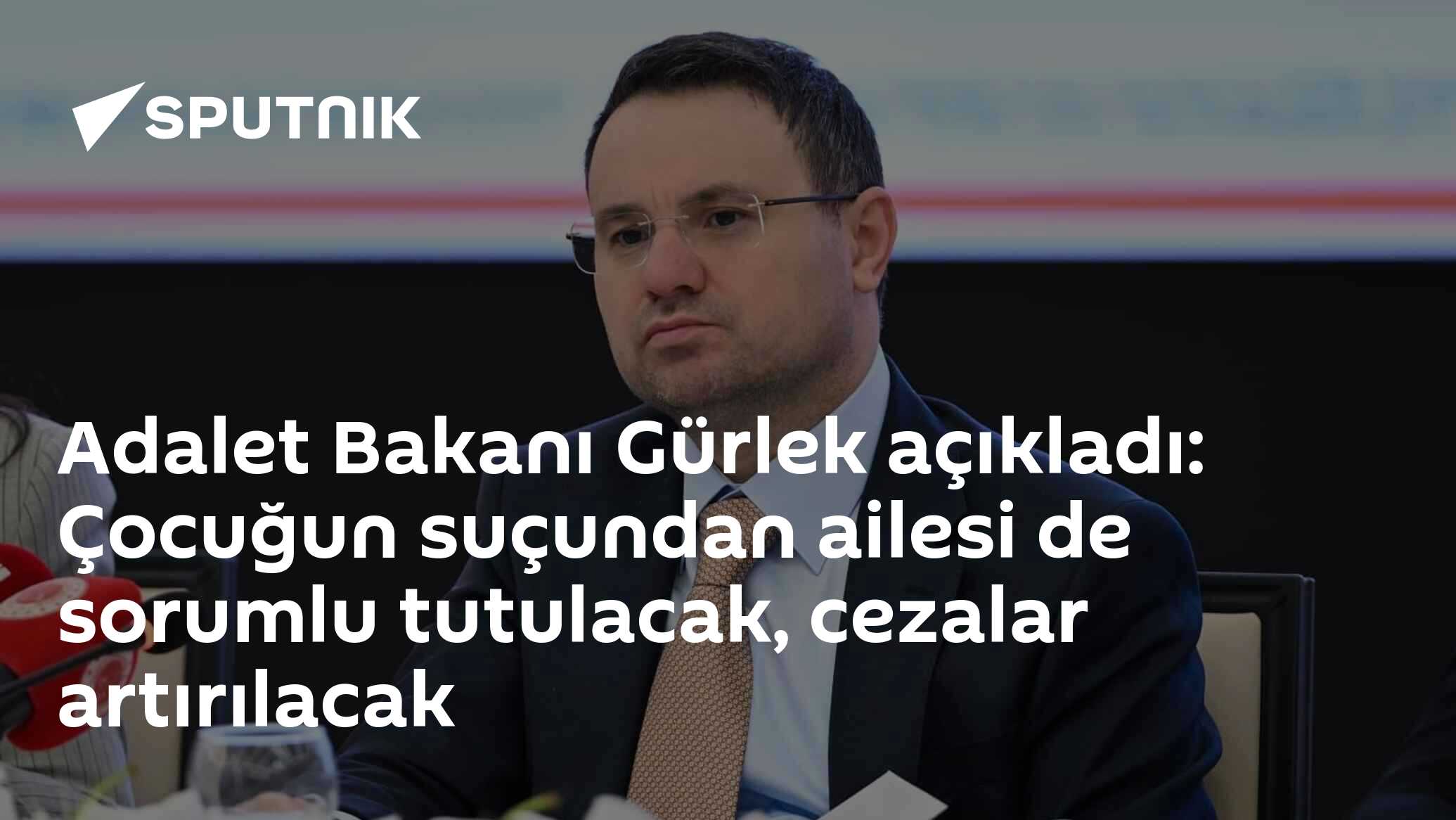 Adalet Bakanı Gürlek açıkladı: Çocuğun suçundan ailesi de sorumlu tutulacak, cezalar artırılacak