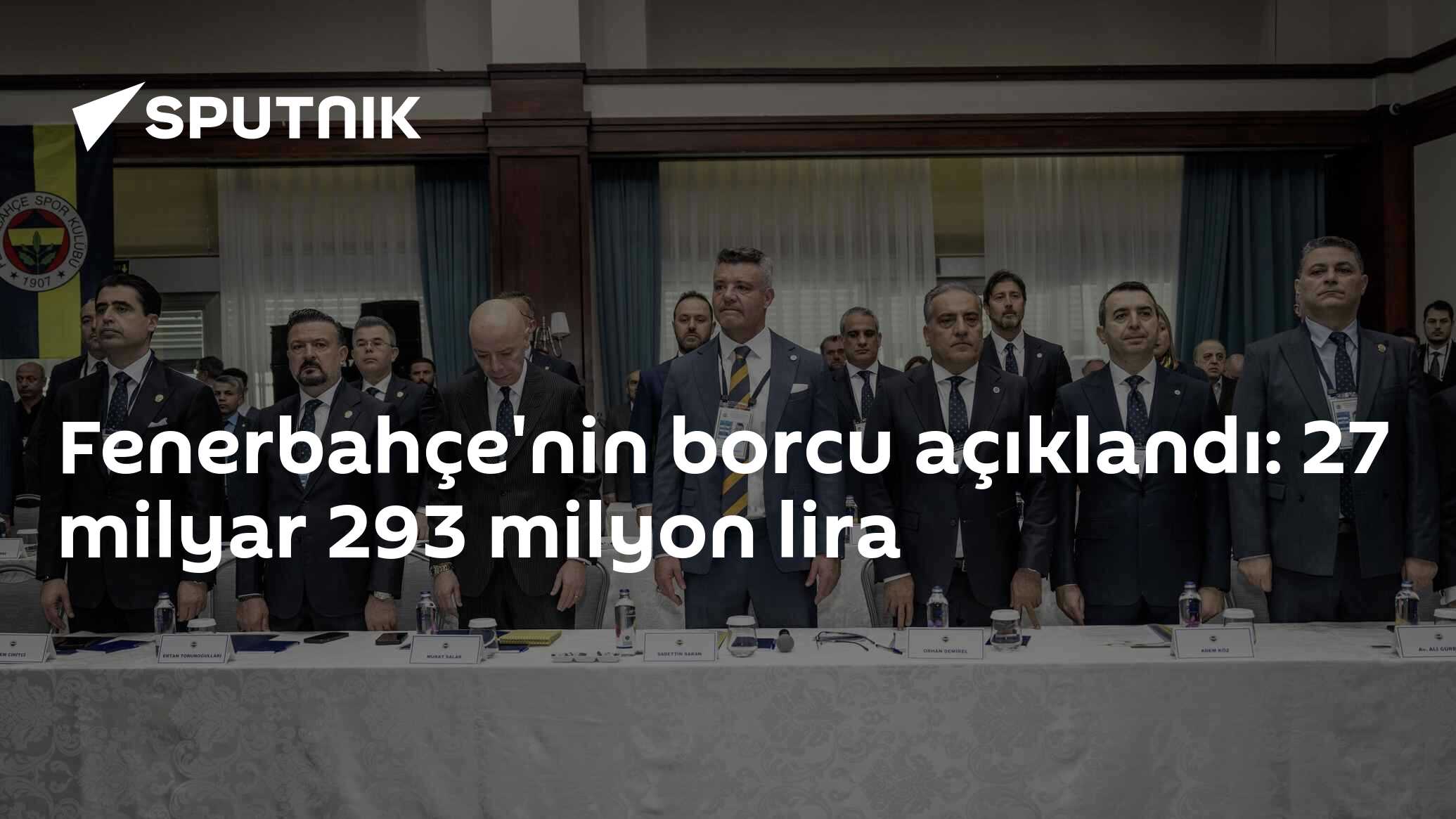 Fenerbahçe'nin borcu açıklandı: 27 milyar 293 milyon lira
