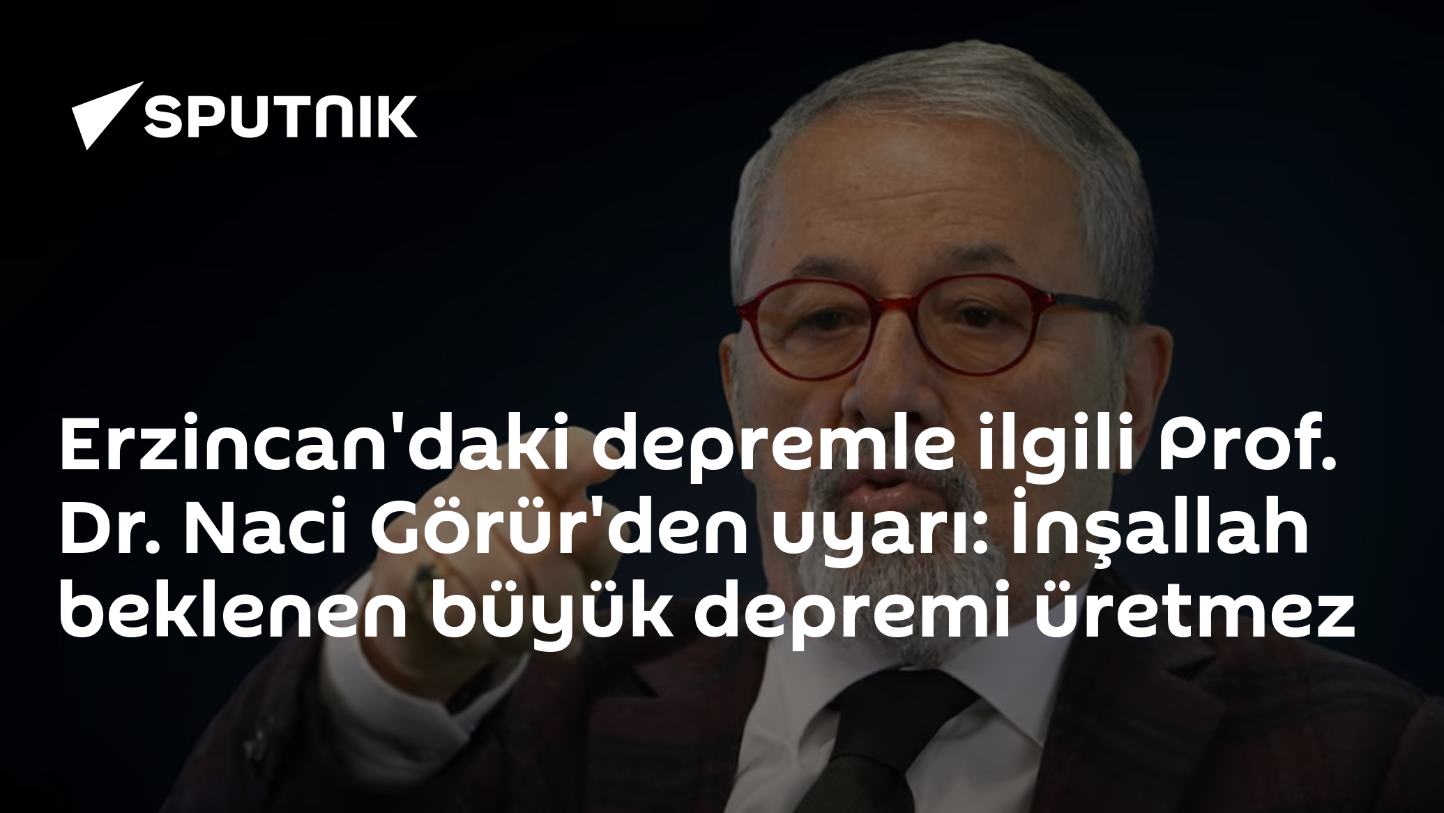 Erzincan'daki depremle ilgili Prof. Dr. Naci Görür'den uyarı: İnşallah beklenen büyük depremi üretmez