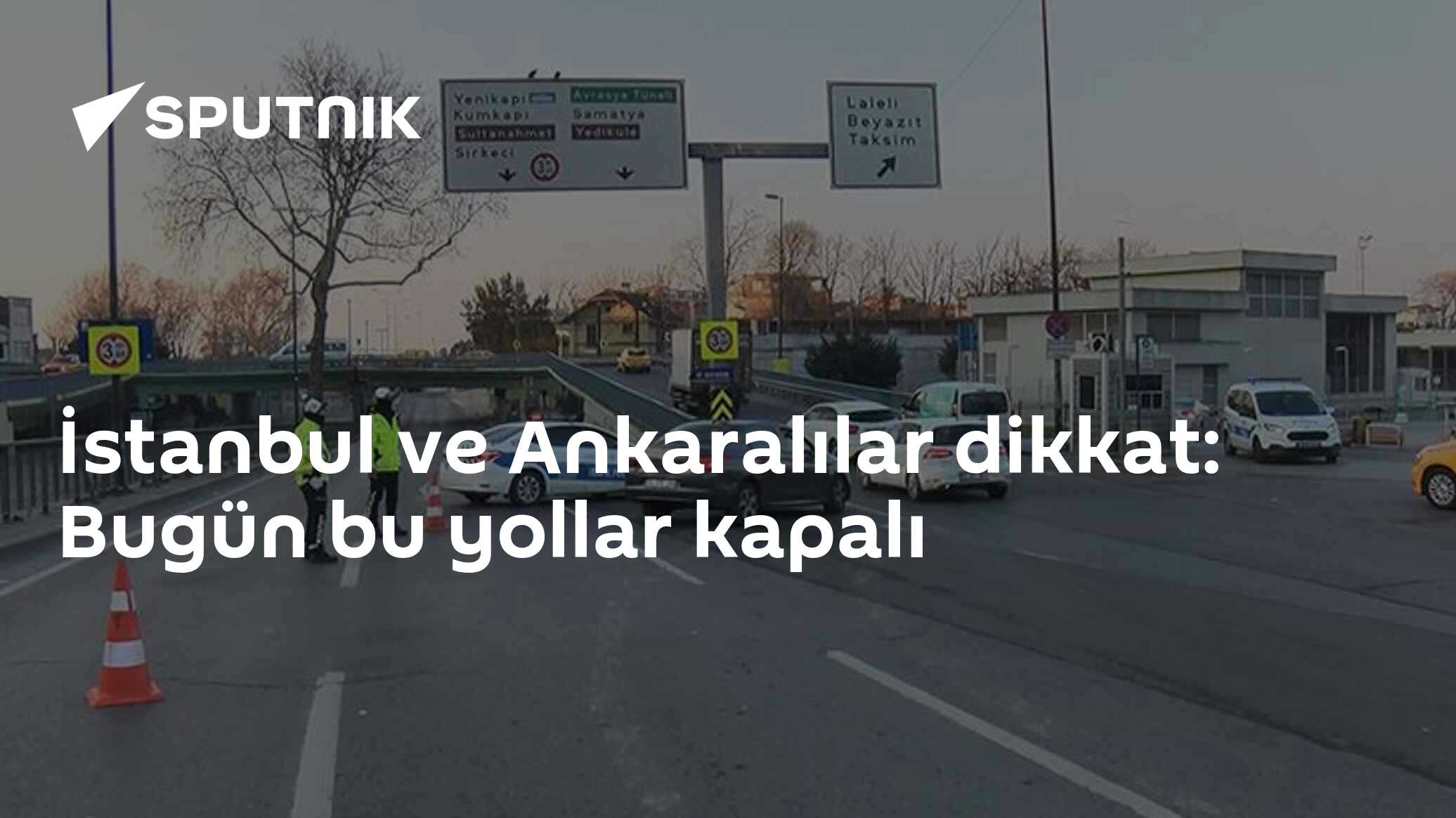 İstanbul ve Ankaralılar dikkat: Bugün bu yollar kapalı