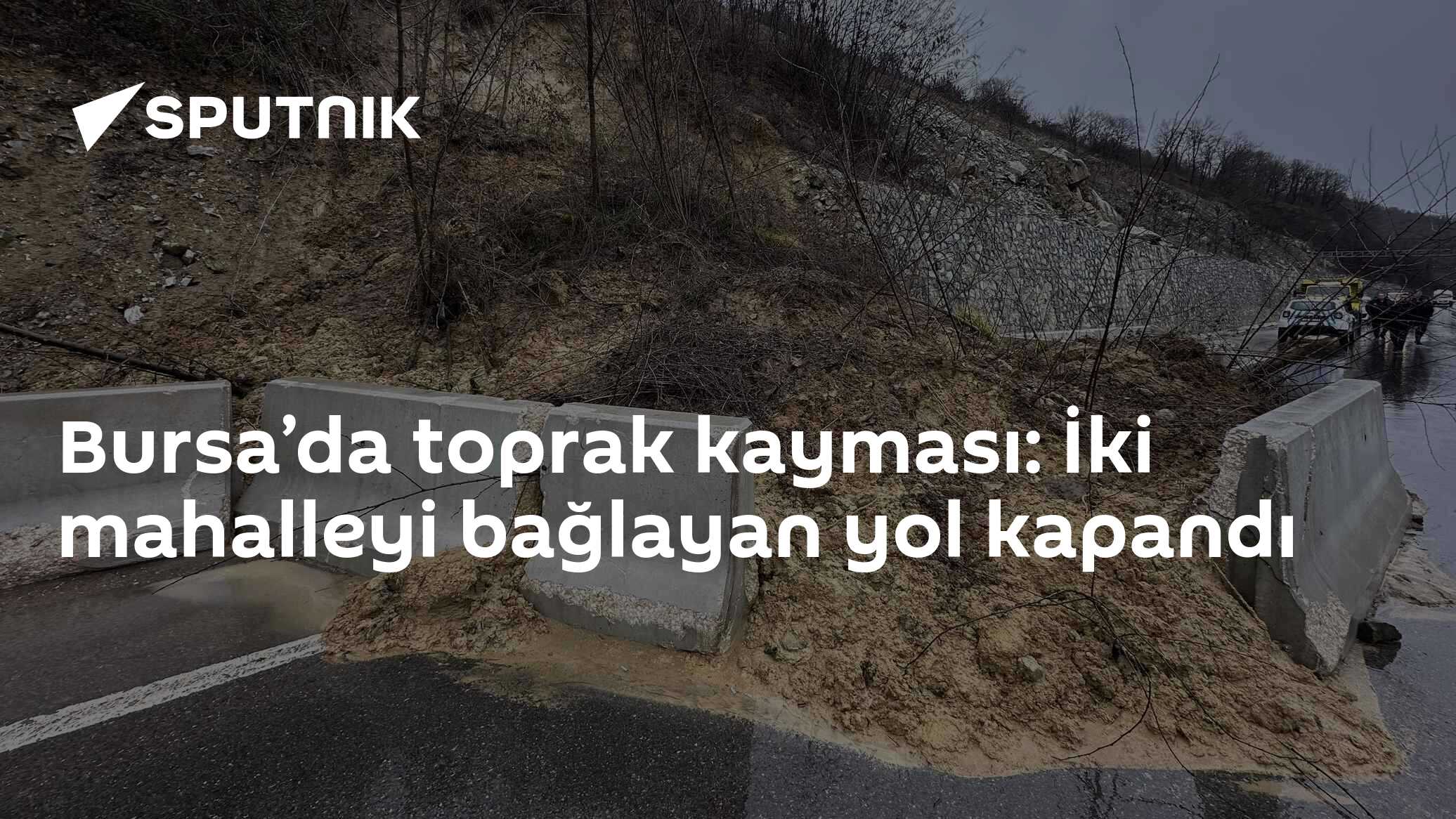 Bursa’da toprak kayması: İki mahalleyi bağlayan yol kapandı