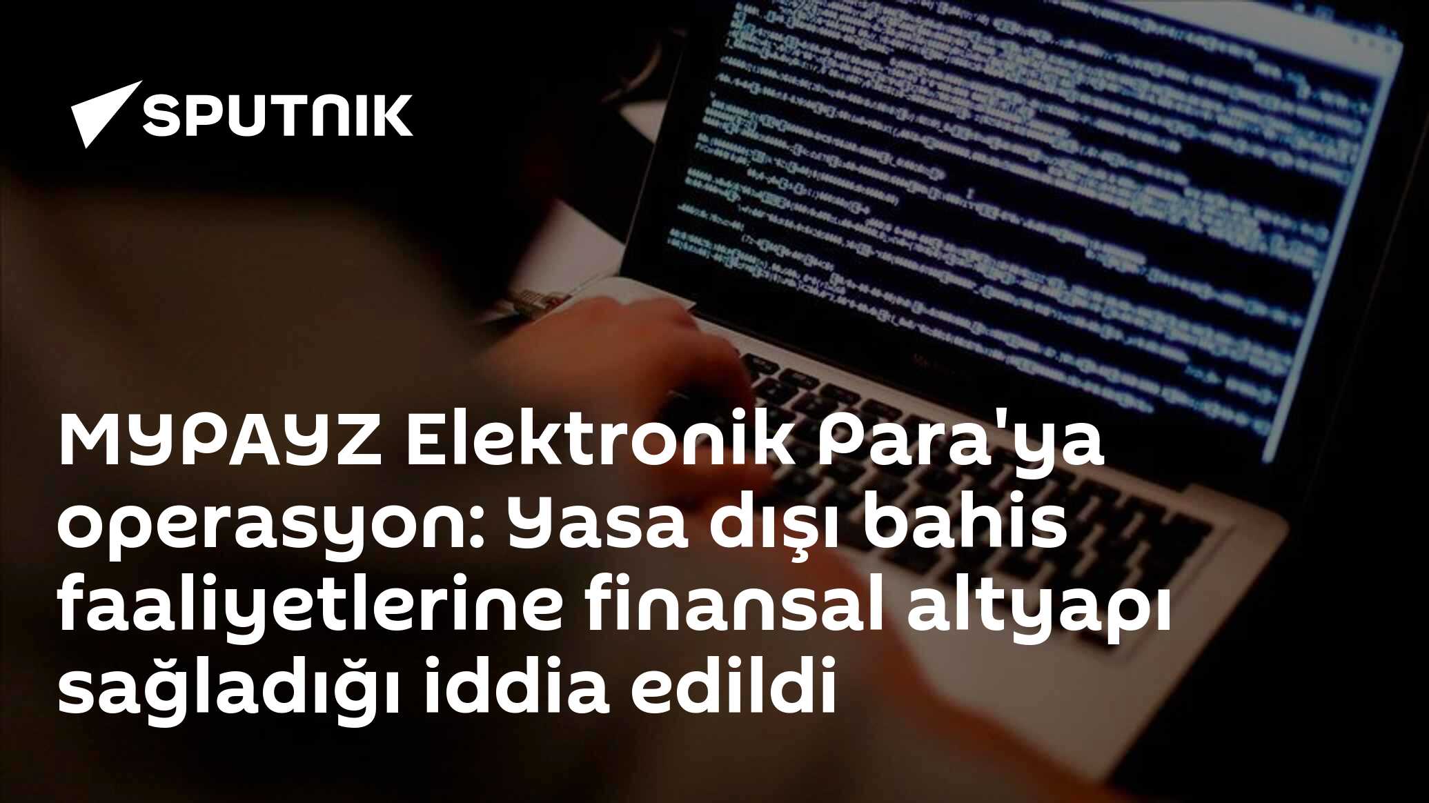 MYPAYZ Elektronik Para'ya operasyon: Yasa dışı bahis faaliyetlerine finansal altyapı sağladığı iddia edildi