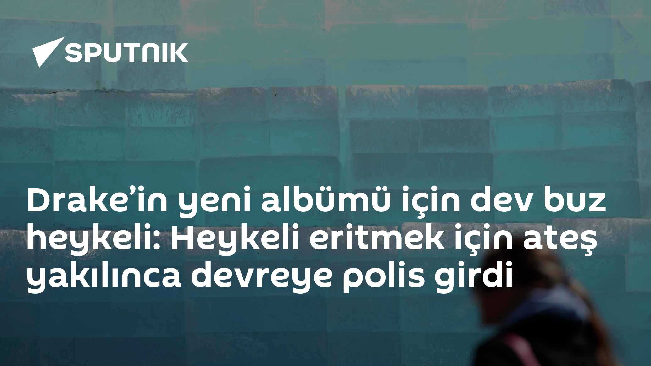 Drake’in 'Iceman' albümü için kentin ortasında dev buz heykeli konuldu