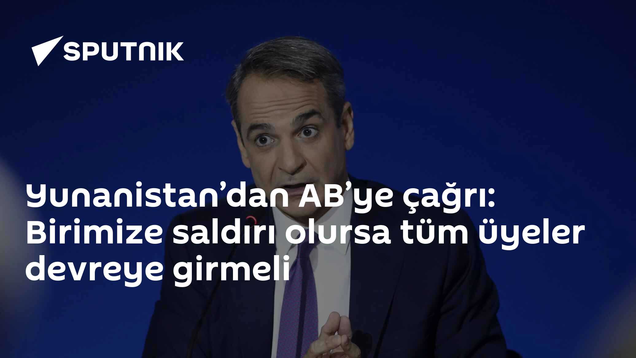 Yunanistan’dan AB’ye çağrı: Birimize saldırı olursa tüm üyeler devreye girmeli