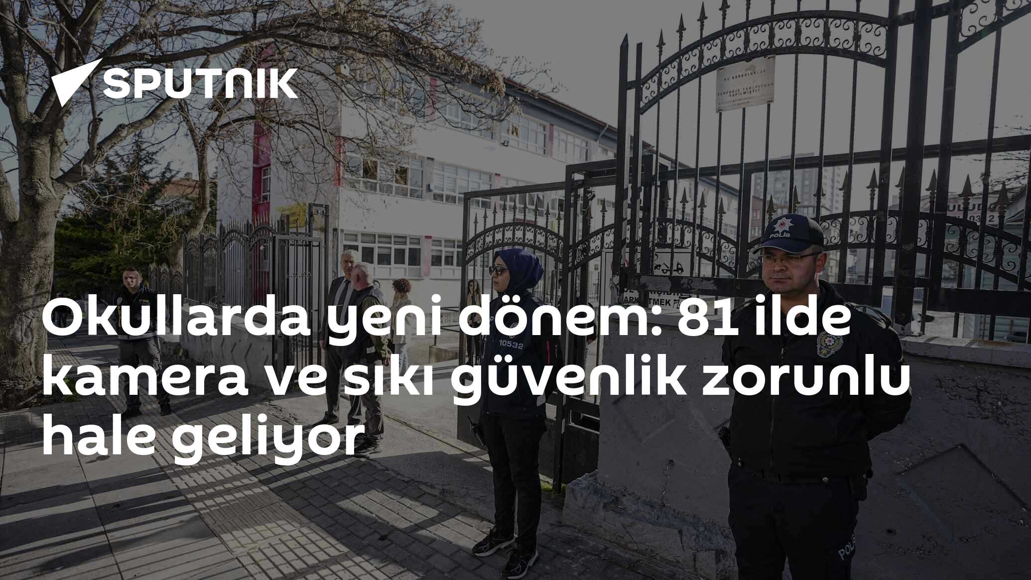 Okullarda yeni dönem: 81 ilde kamera ve sıkı güvenlik zorunlu hale geliyor