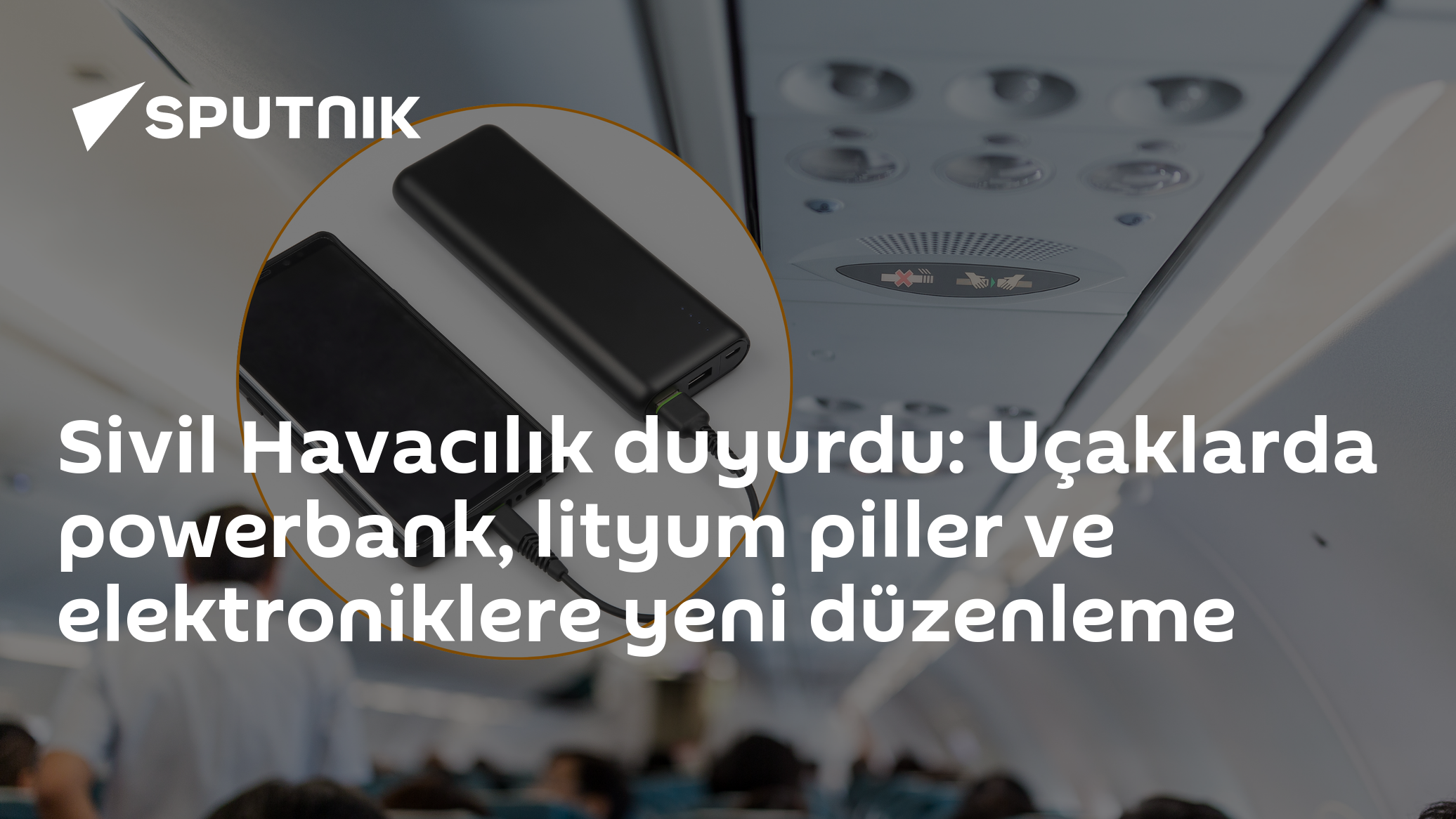 Sivil Havacılık duyurdu: Uçaklarda powerbank, lityum piller ve elektroniklere yeni düzenleme