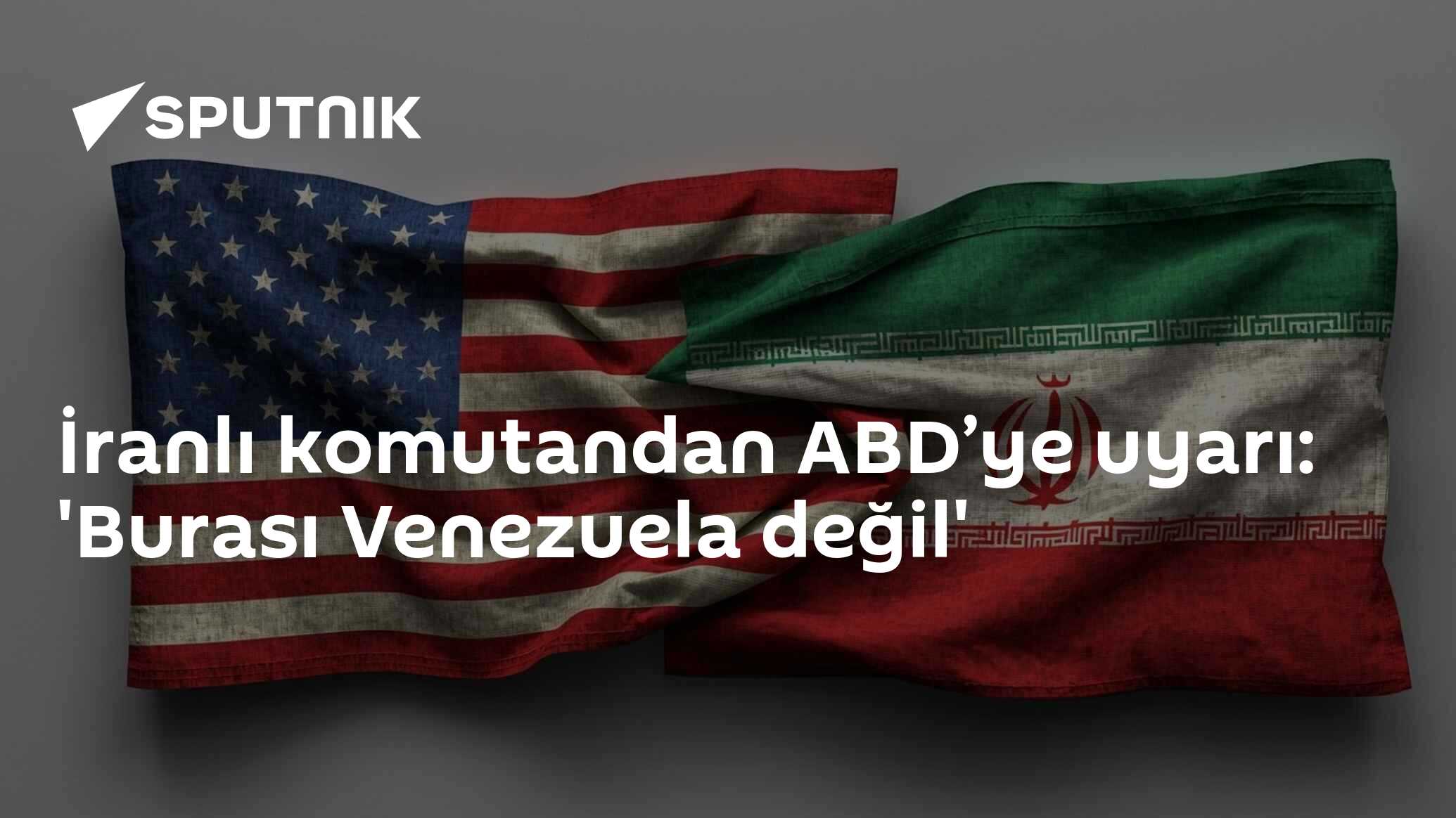 İranlı komutandan ABD’ye uyarı: 'Burası Venezuela değil'