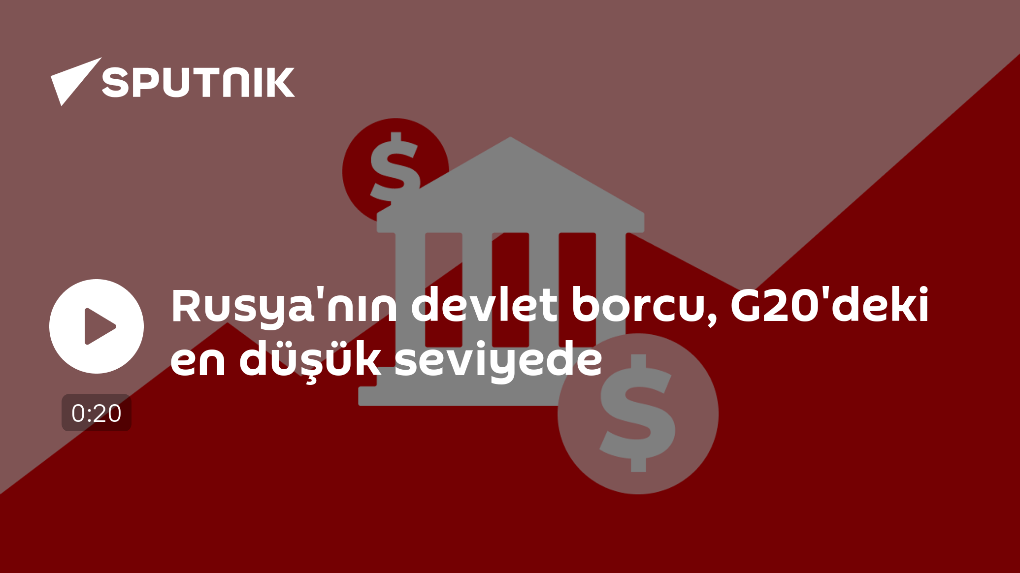 Rusya'nın devlet borcu, G20'deki en düşük seviyede