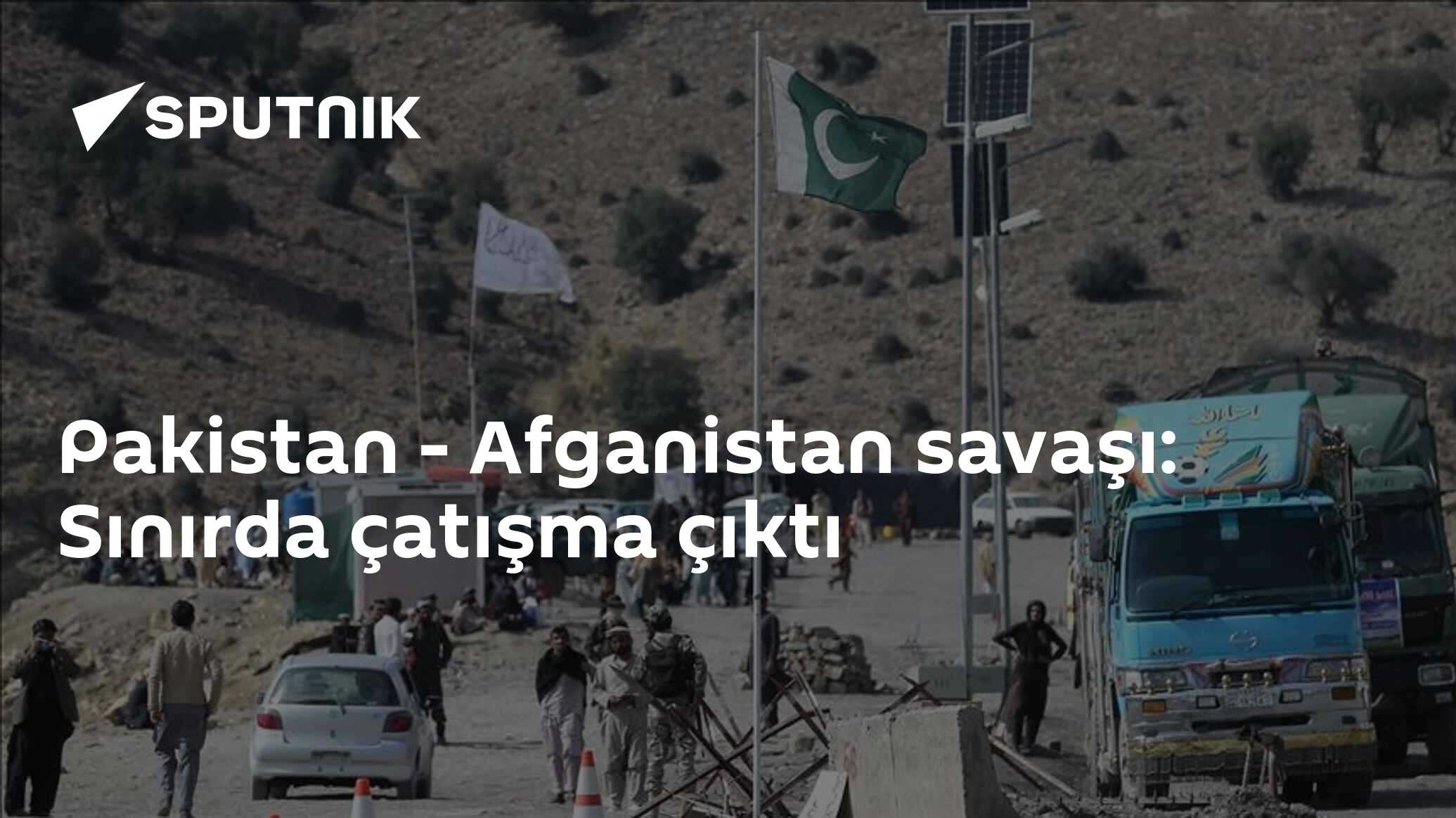 Pakistan - Afganistan savaşı: Sınırda çatışma çıktı