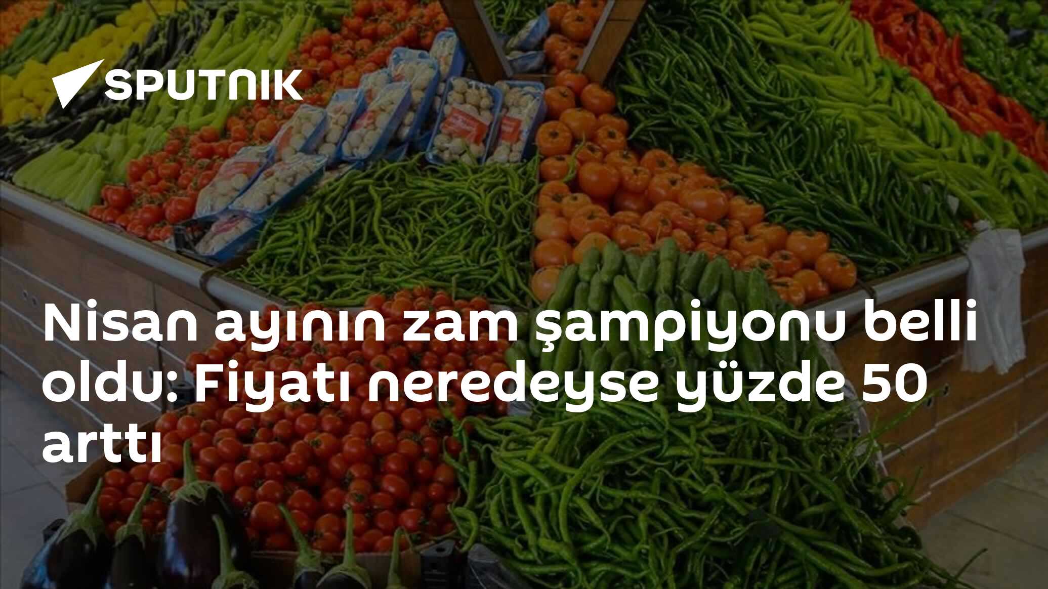 Nisan ayının zam şampiyonu belli oldu: Fiyatı neredeyse yüzde 50 arttı