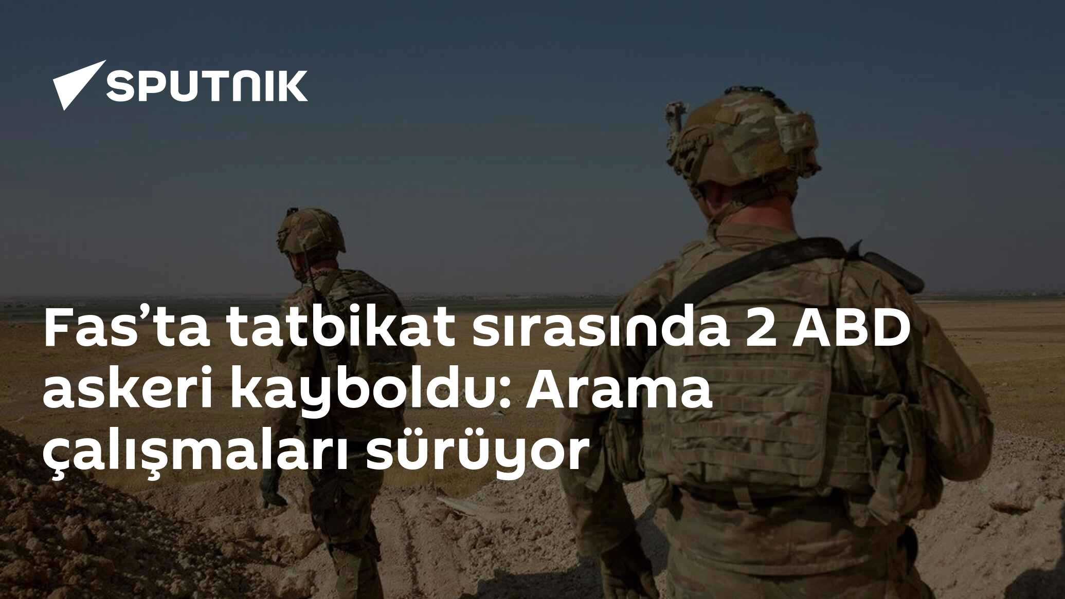 Fas’ta tatbikat sırasında 2 ABD askeri kayboldu: Arama çalışmaları sürüyor