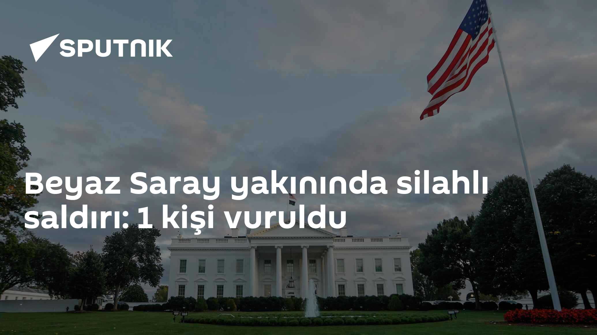 Beyaz Saray yakınında silahlı saldırı: 1 kişi vuruldu