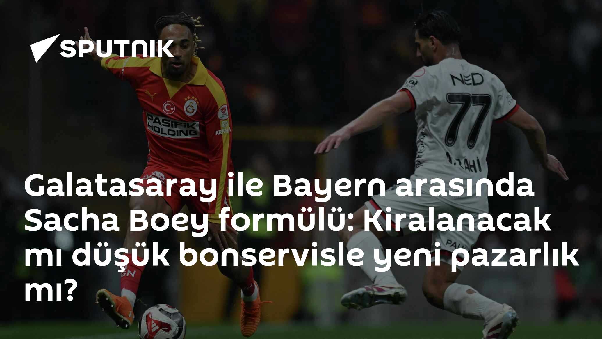 Galatasaray ile Bayern arasında Sacha Boey formülü: Kiralanacak mı düşük bonservisle yeni pazarlık mı?