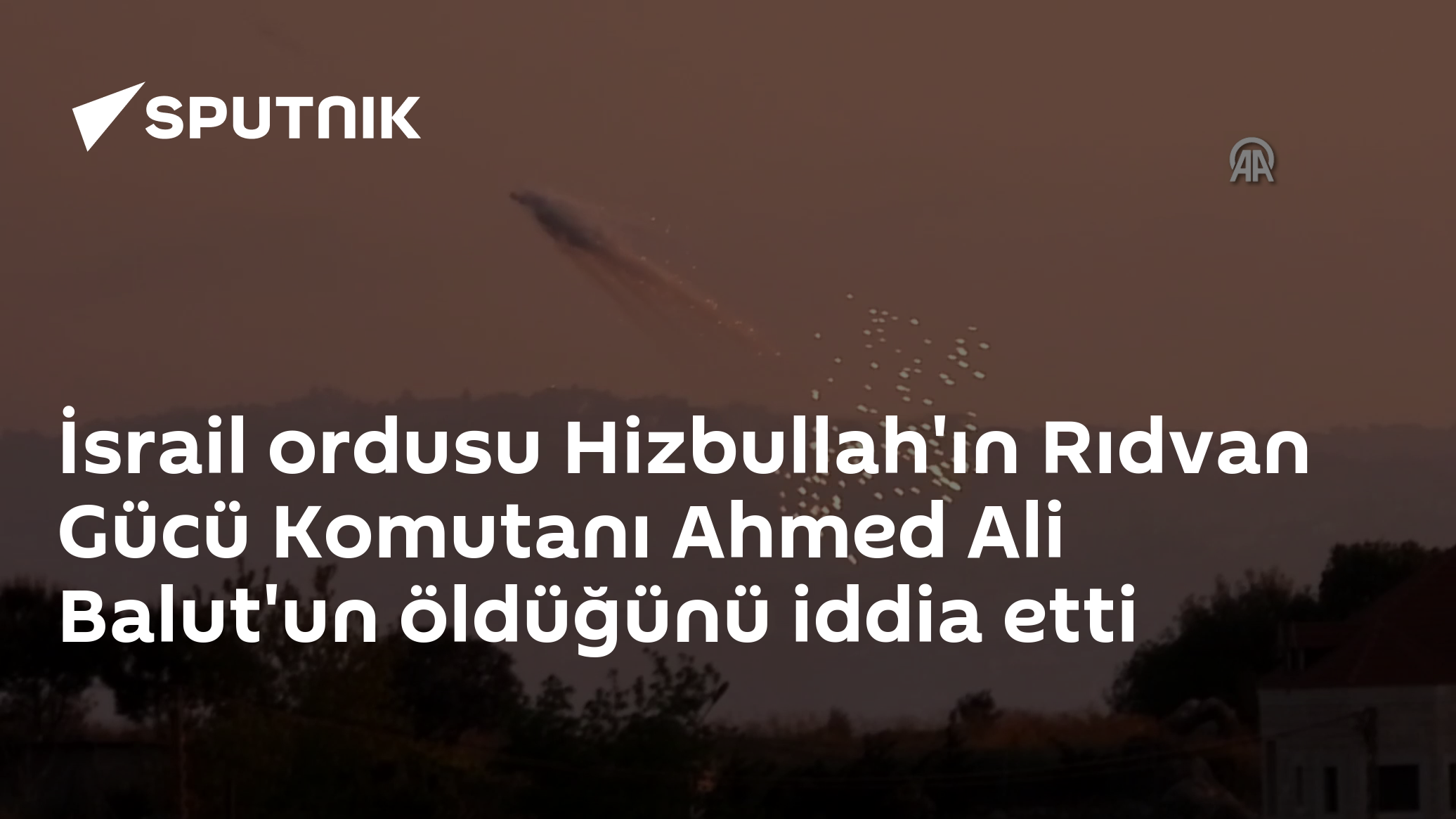İsrail ordusu Hizbullah'ın Rıdvan Gücü Komutanı Ahmed Ali Balut'un öldüğünü iddia etti
