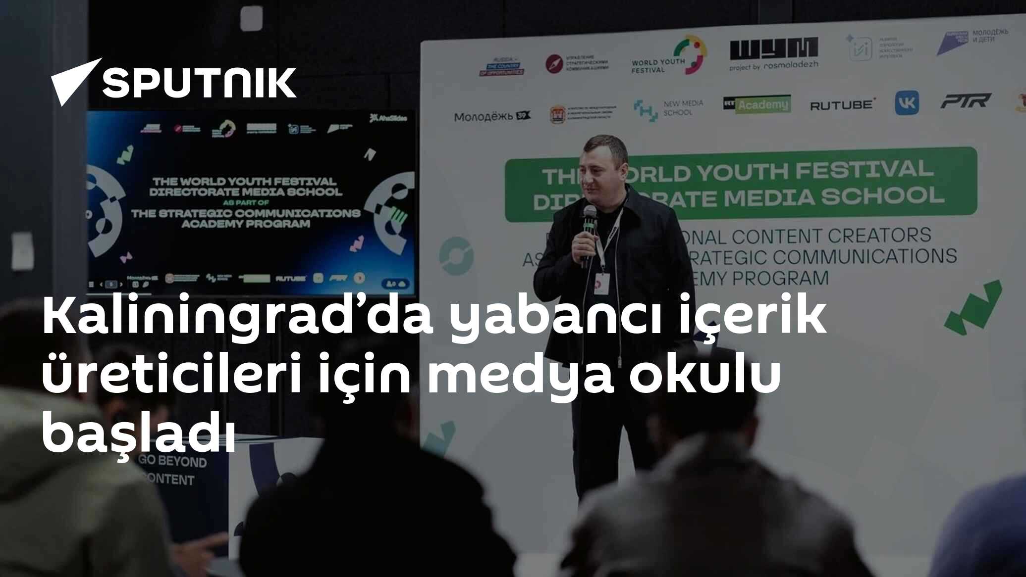Kaliningrad’da yabancı içerik üreticileri için medya okulu başladı