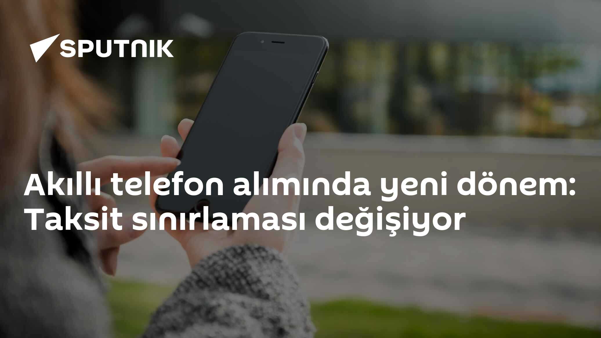Akıllı telefon alımında yeni dönem: Taksit sınırlaması değişiyor