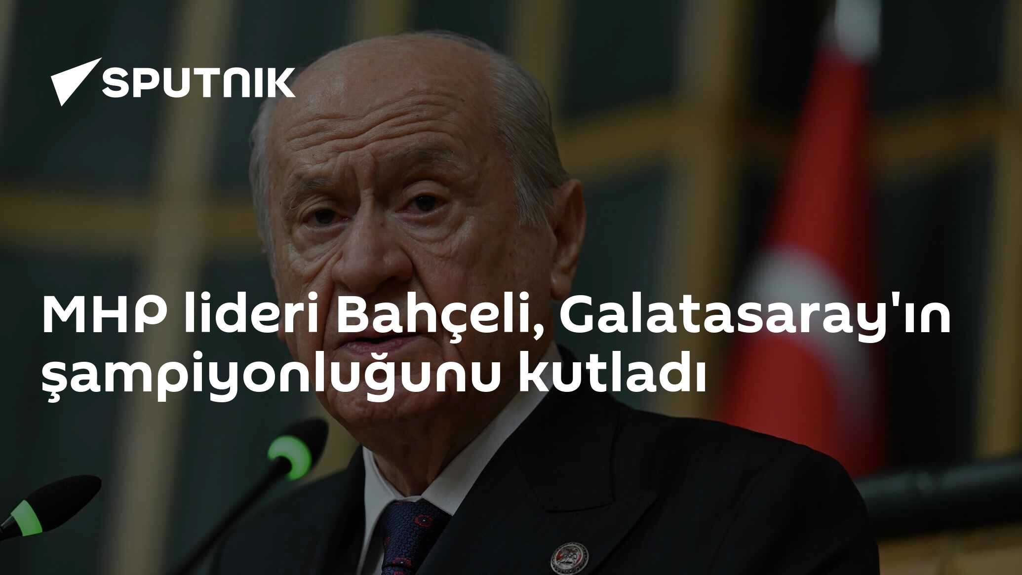 MHP lideri Bahçeli, Galatasaray'ın şampiyonluğunu kutladı