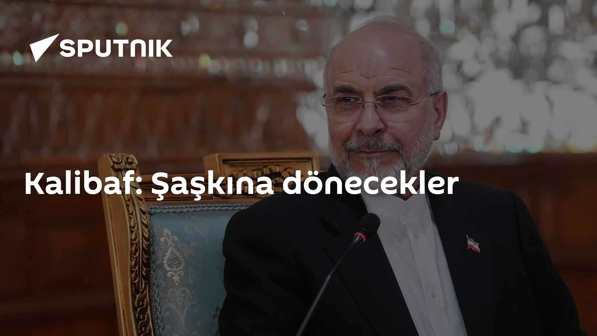 Kalibaf: Şaşkına dönecekler