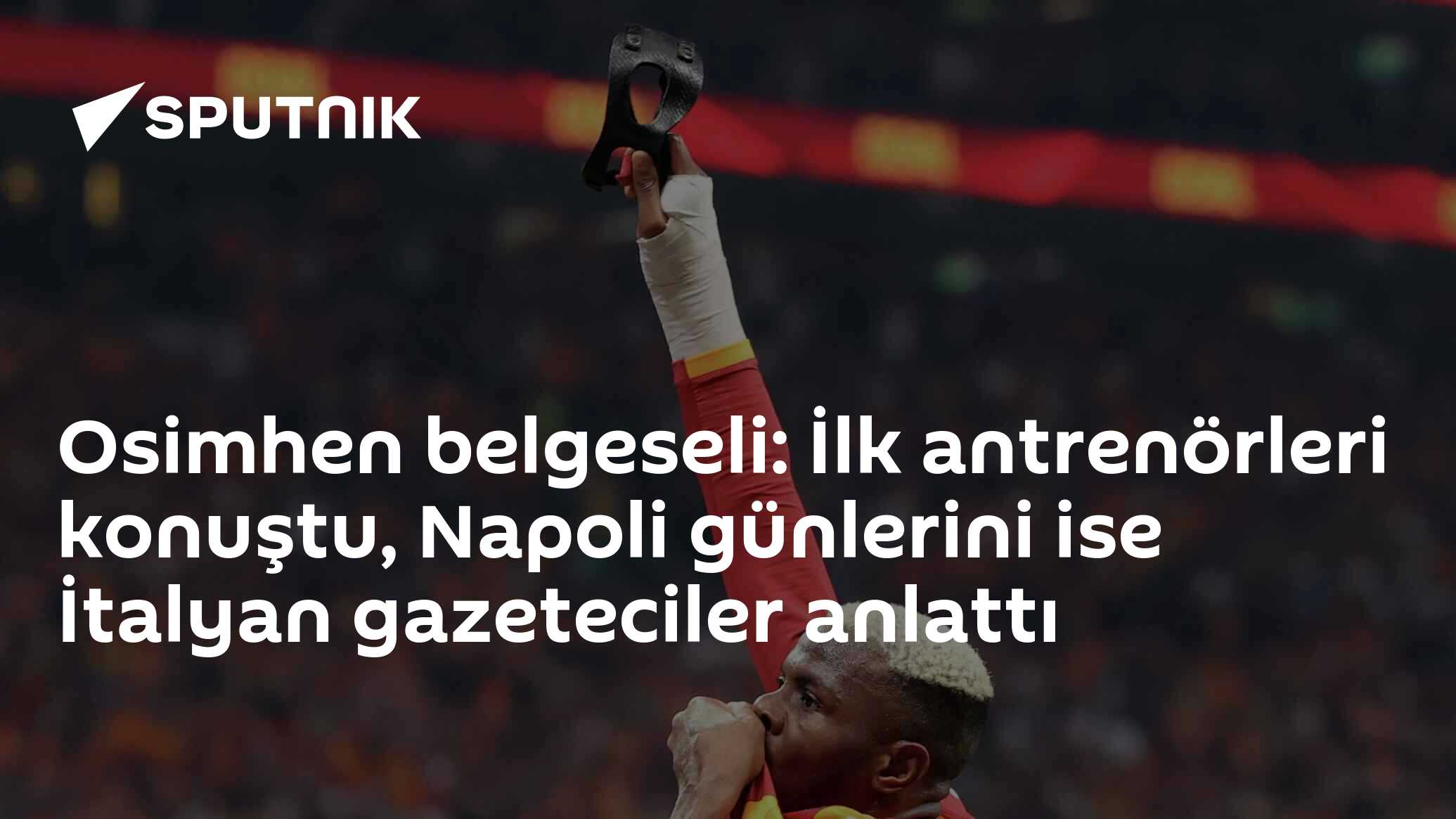Osimhen belgeseli: İlk antrenörleri konuştu, Napoli günlerini ise İtalyan gazeteciler anlattı