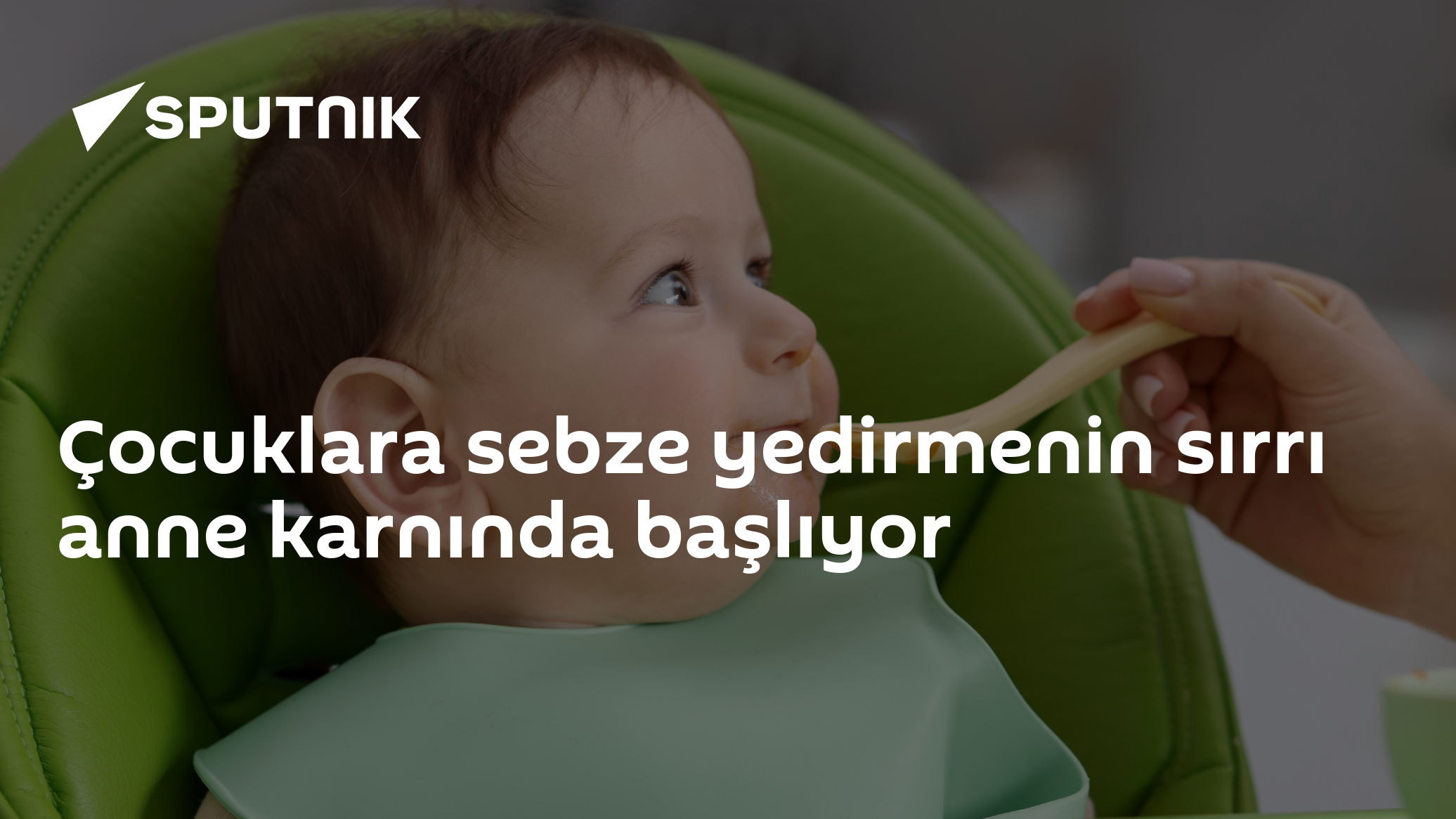 Çocuklara sebze yedirmenin sırrı anne karnında başlıyor