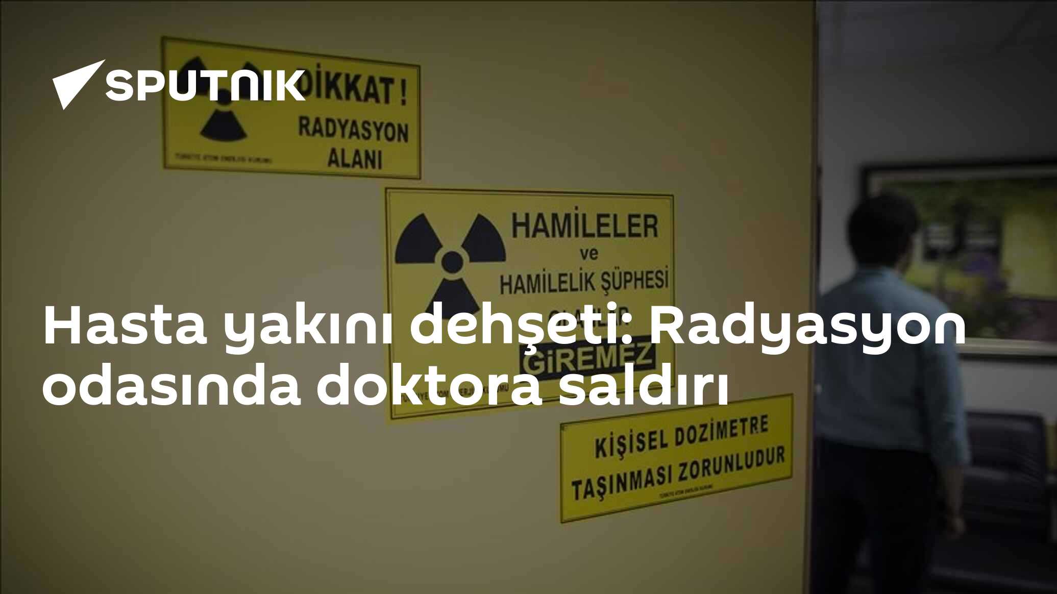 Hasta yakını dehşeti: Radyasyon odasında doktora saldırı