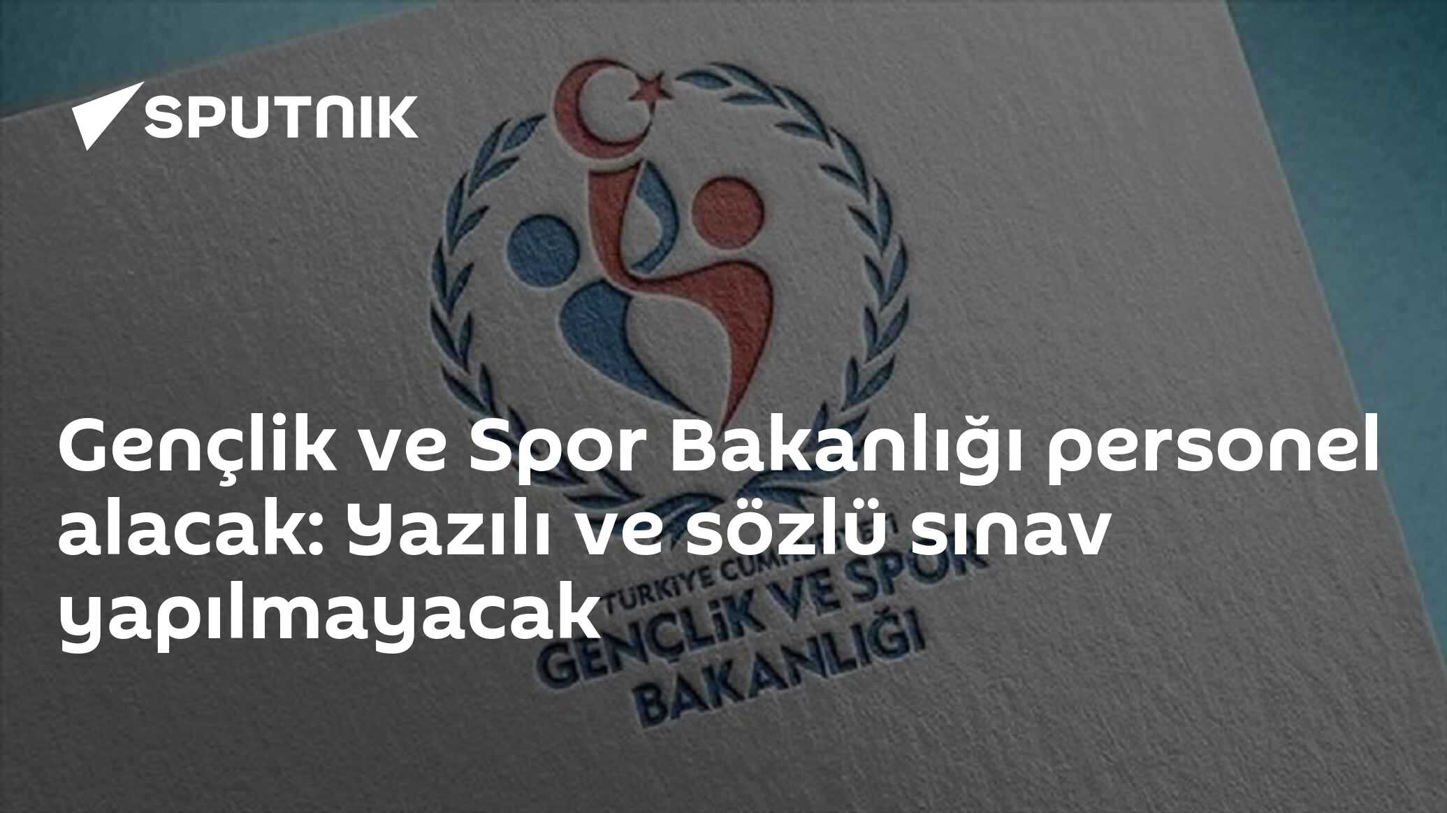 Gençlik ve Spor Bakanlığı personel alacak: Yazılı ve sözlü sınav yapılmayacak