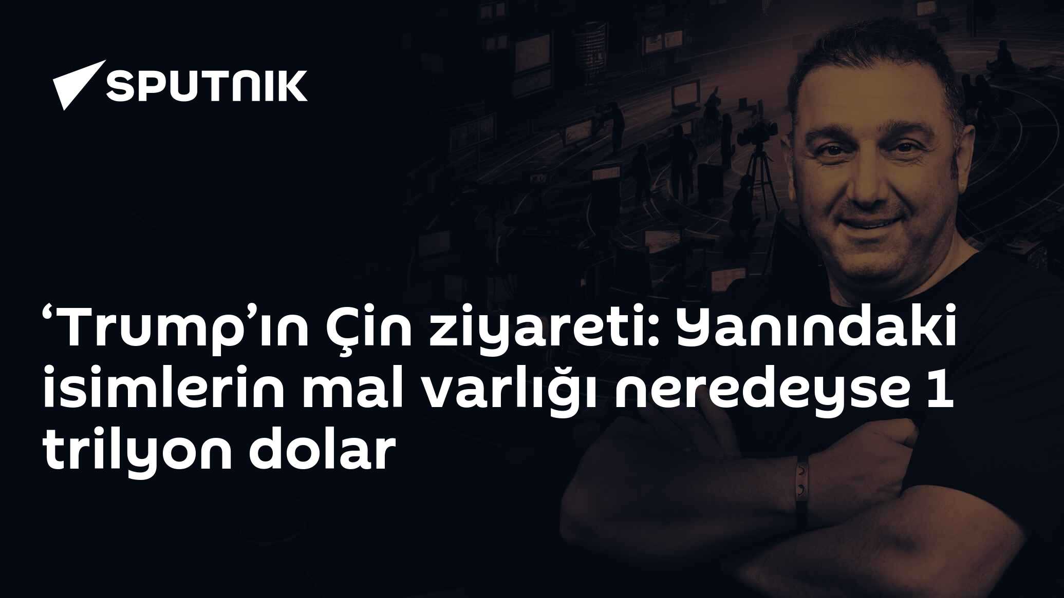 ‘Trump’ın Çin ziyareti: Yanındaki isimlerin mal varlığı neredeyse 1 trilyon dolar