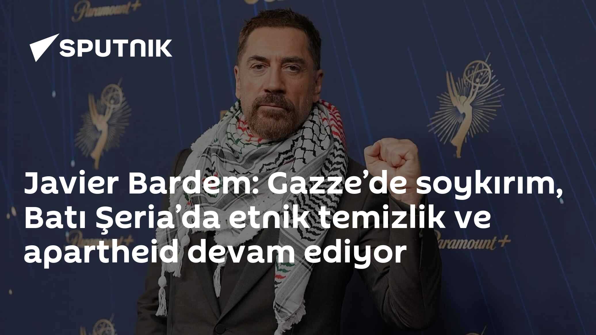 Javier Bardem: Gazze’de soykırım, Batı Şeria’da etnik temizlik ve apartheid devam ediyor