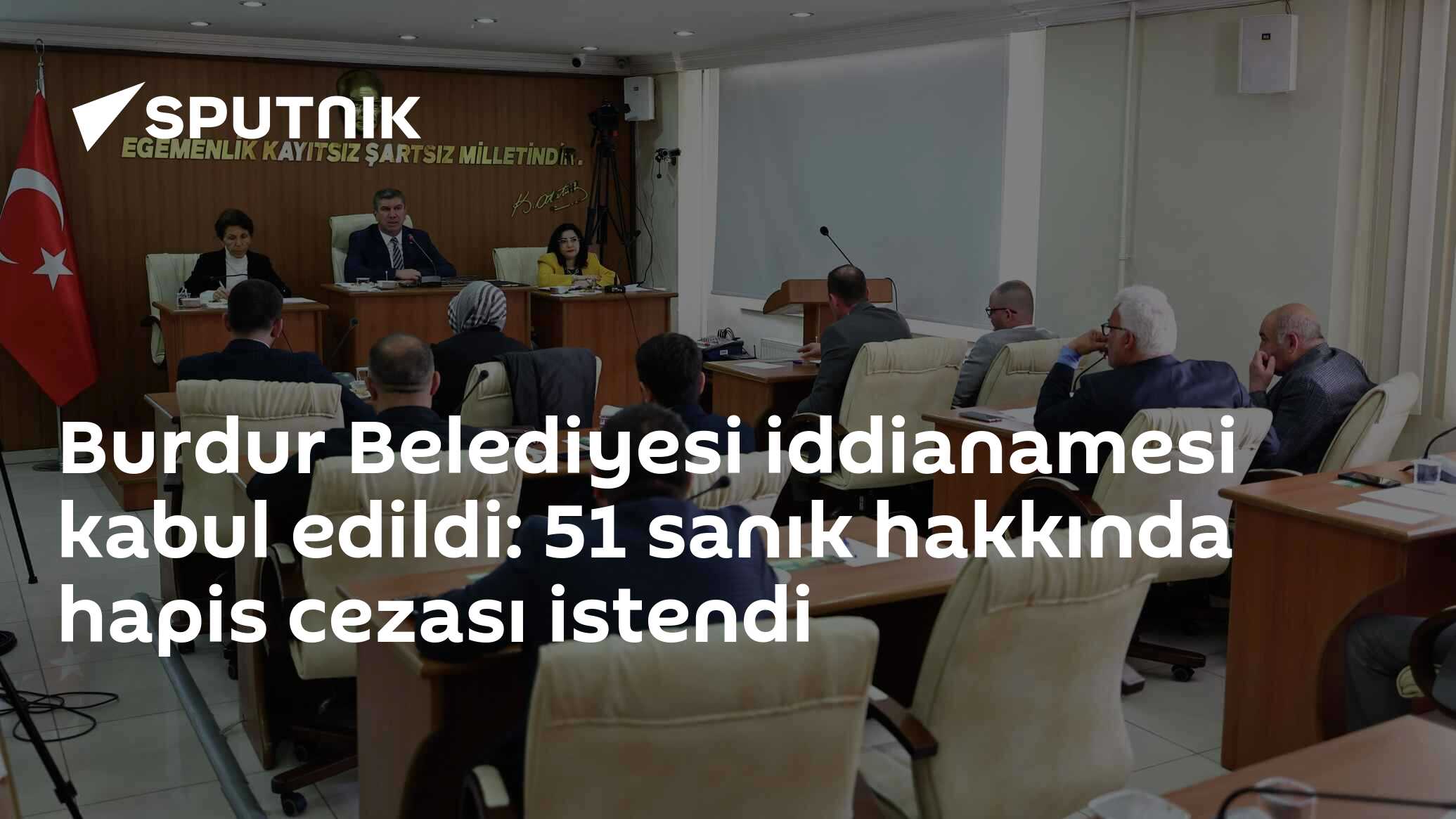 Burdur Belediyesi iddianamesi kabul edildi: 51 sanık hakkında hapis cezası istendi