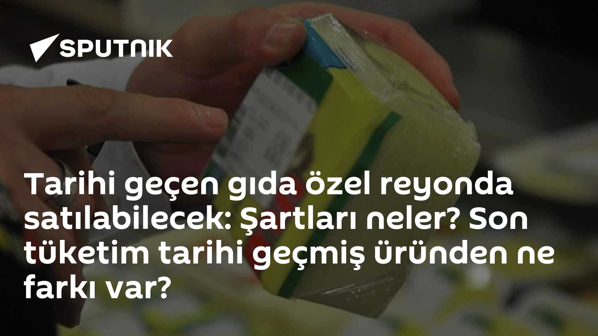 Tarihi geçen gıda özel reyonda satılabilecek: Şartları neler? Son tüketim tarihi geçmiş üründen farkı nar?