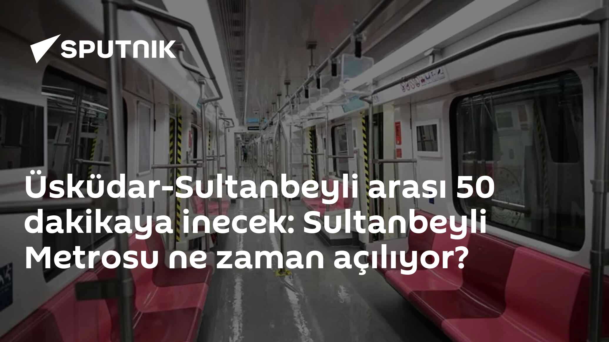 Üsküdar-Sultanbeyli arası 50 dakikaya inecek: Sultanbeyli Metrosu ne zaman açılıyor?