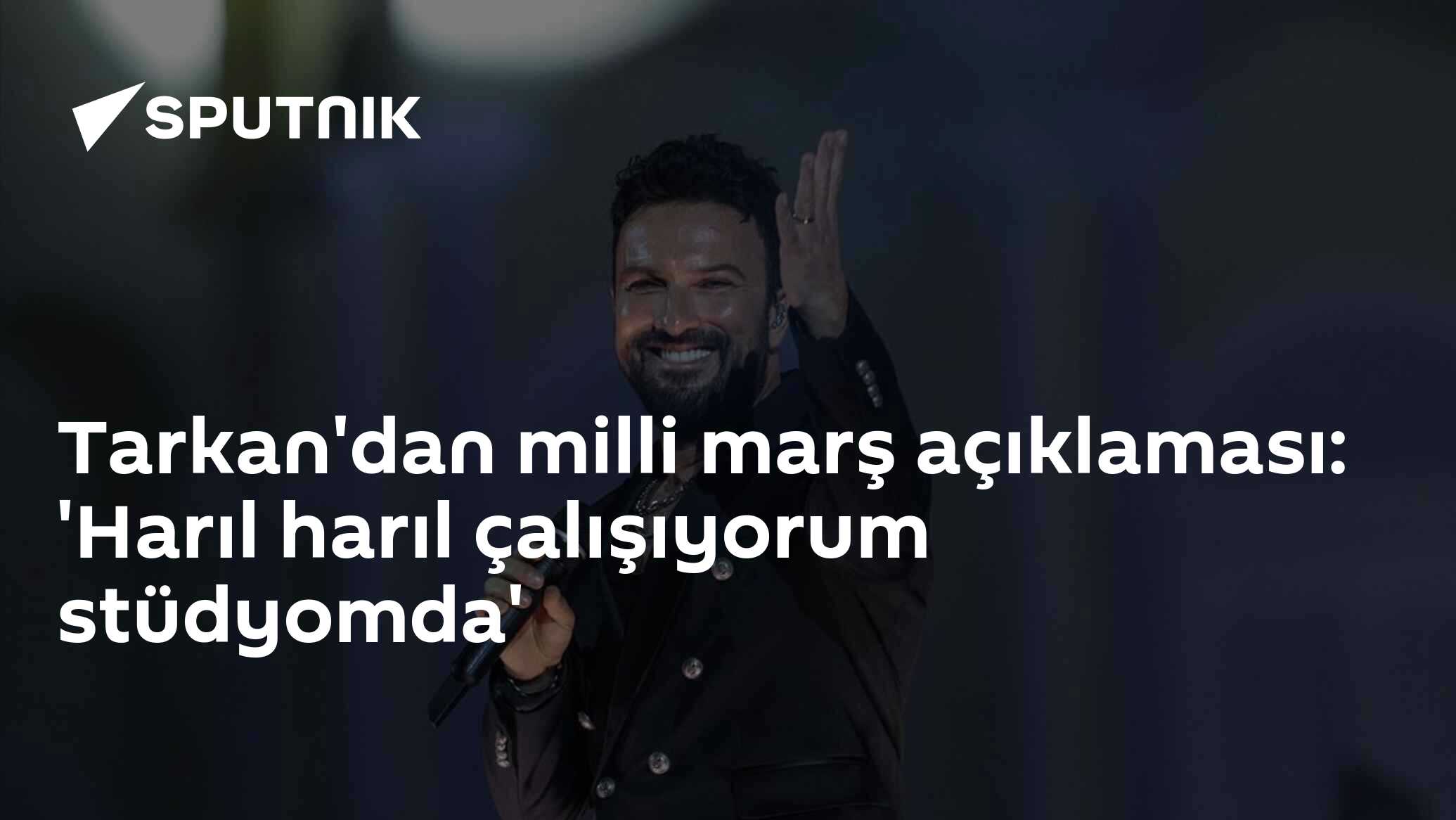 Tarkan'dan milli marş açıklaması: 'Harıl harıl çalışıyorum stüdyomda'