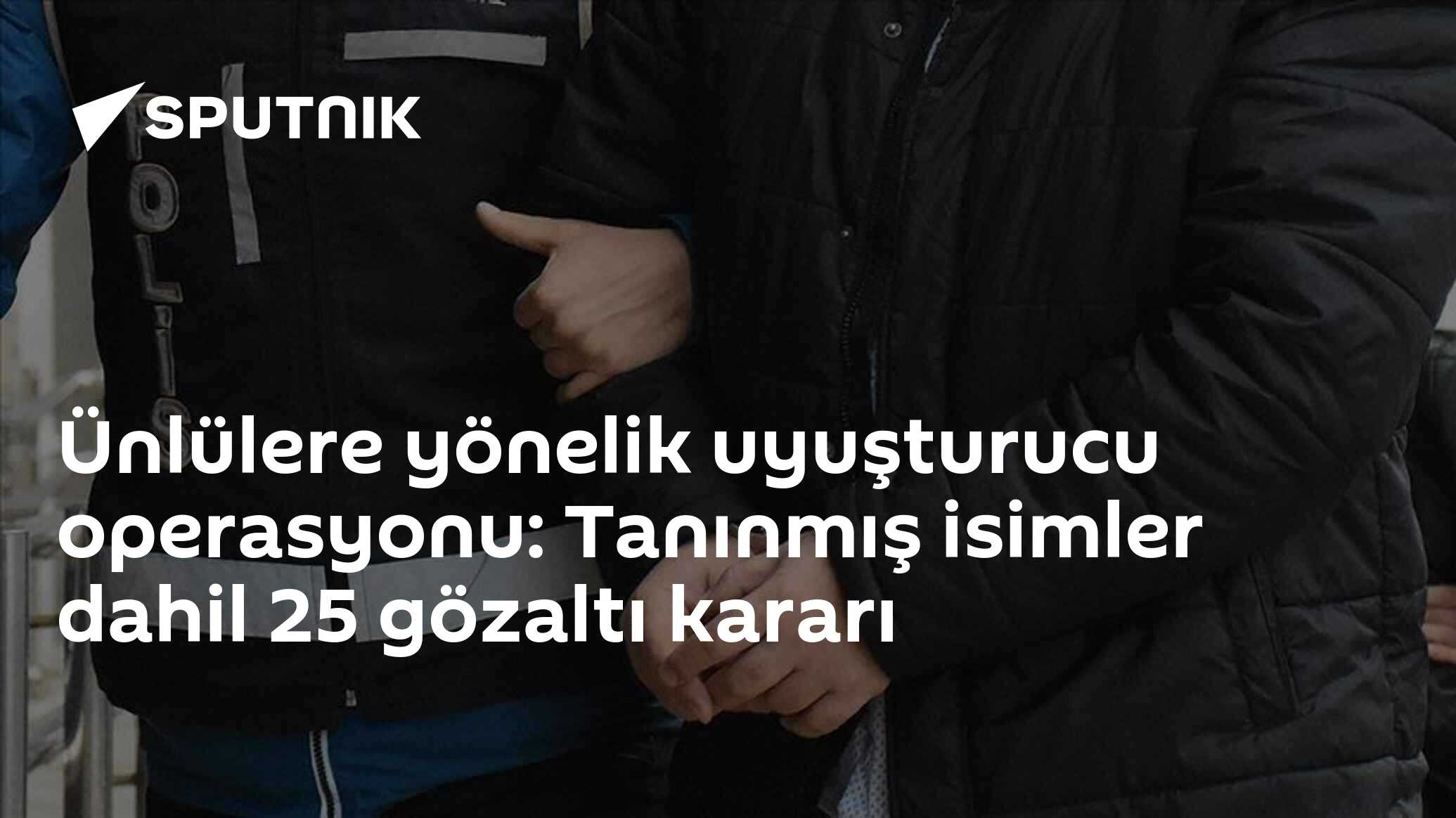 Ünlülere yönelik uyuşturucu operasyonu: Tanınmış isimler dahil 25 gözaltı kararı