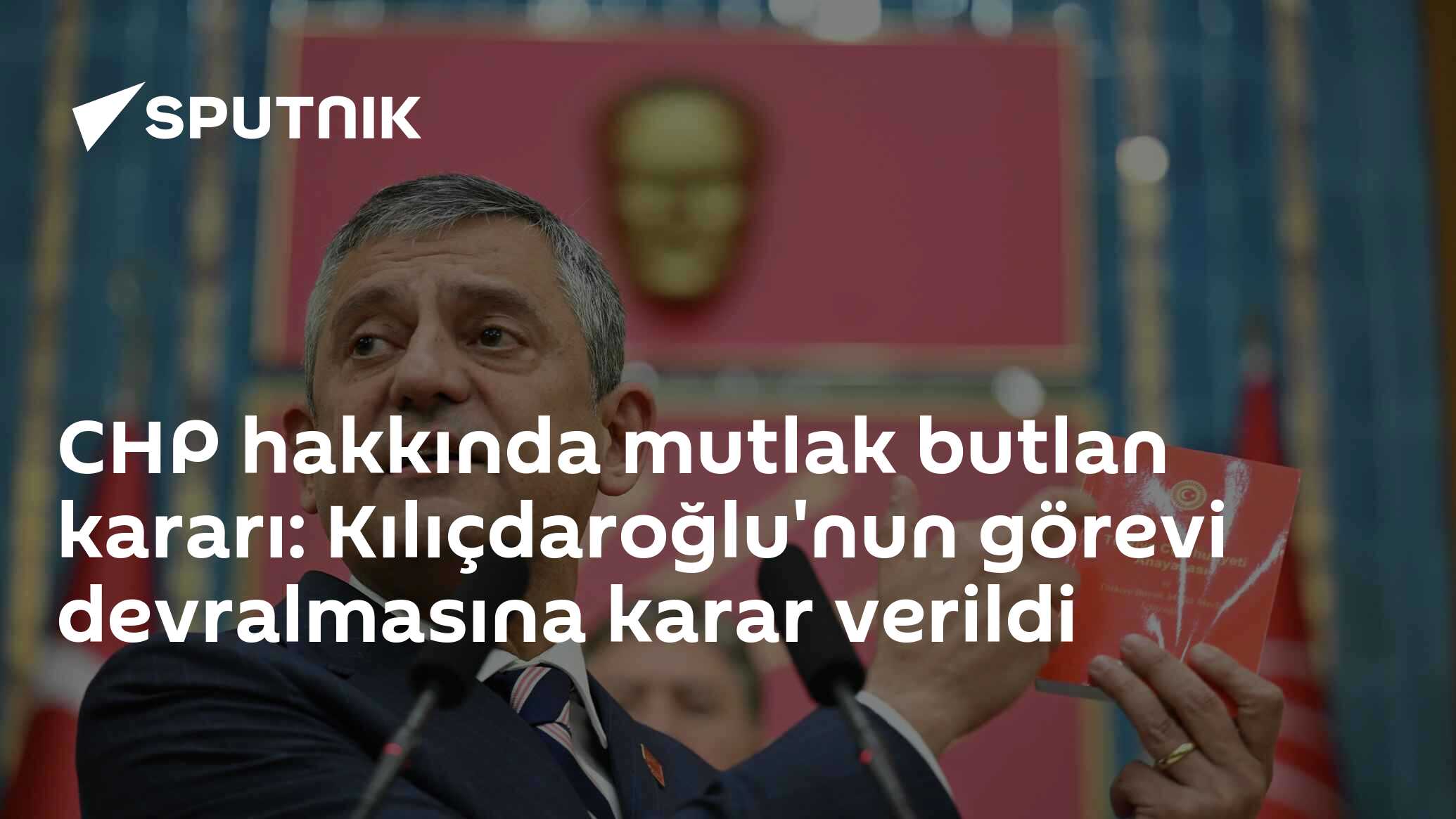 CHP hakkında mutlak butlan kararı  çıktı